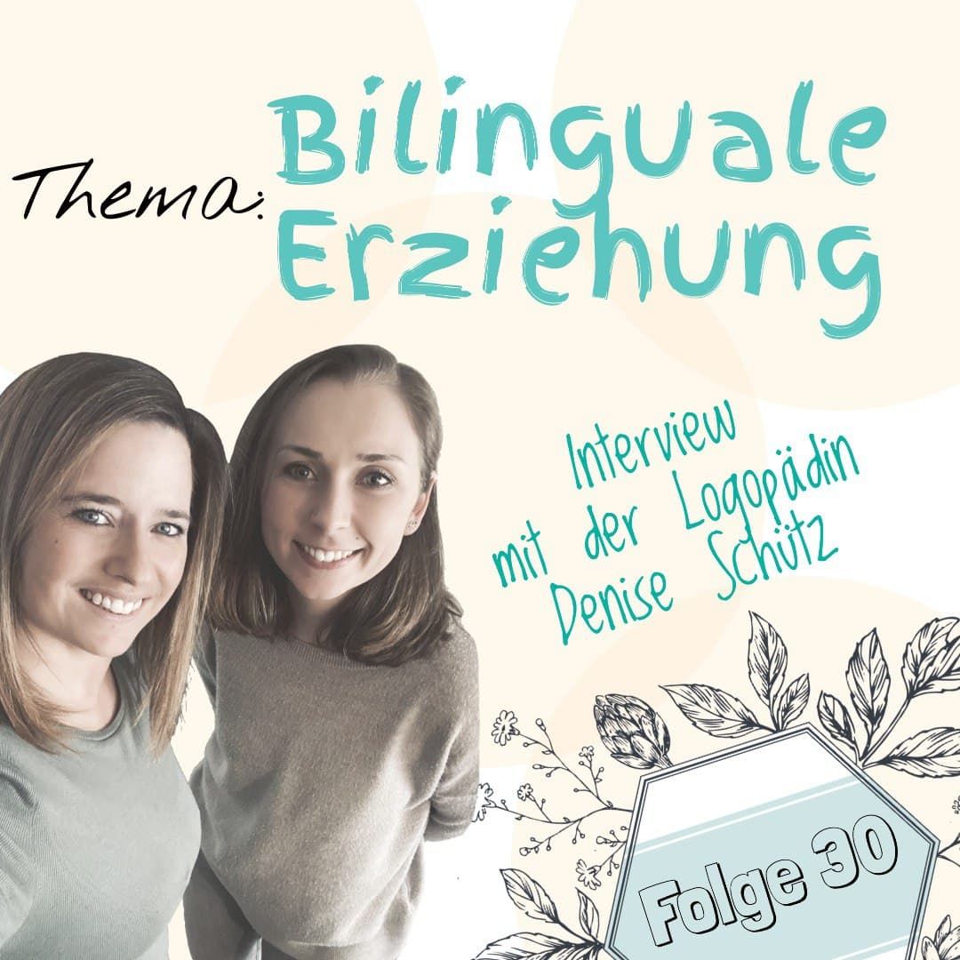 Interview mit Denise Sch&#xFC;tz - Bilinguale Erziehung