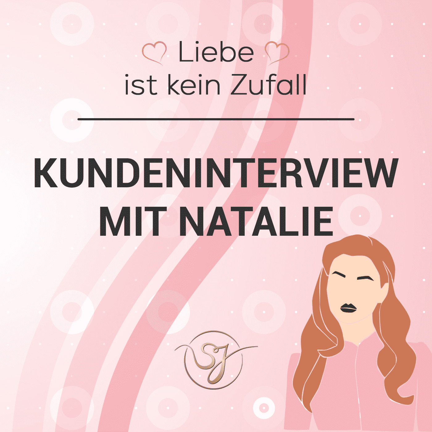 Interview mit Natalie 🎙️ | Liebe ist kein Zufall