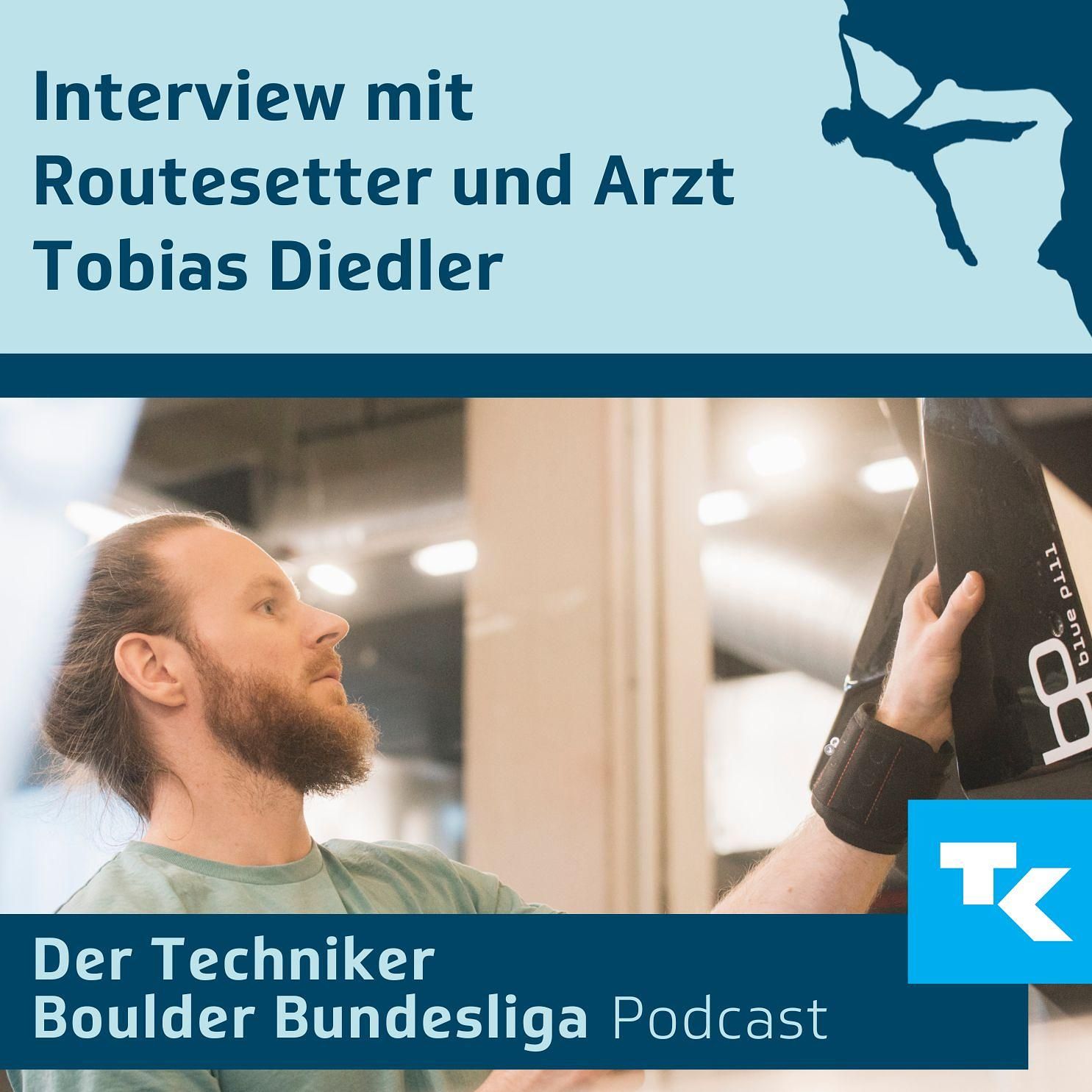 Interview mit Routesetter und Arzt Tobias Diedler