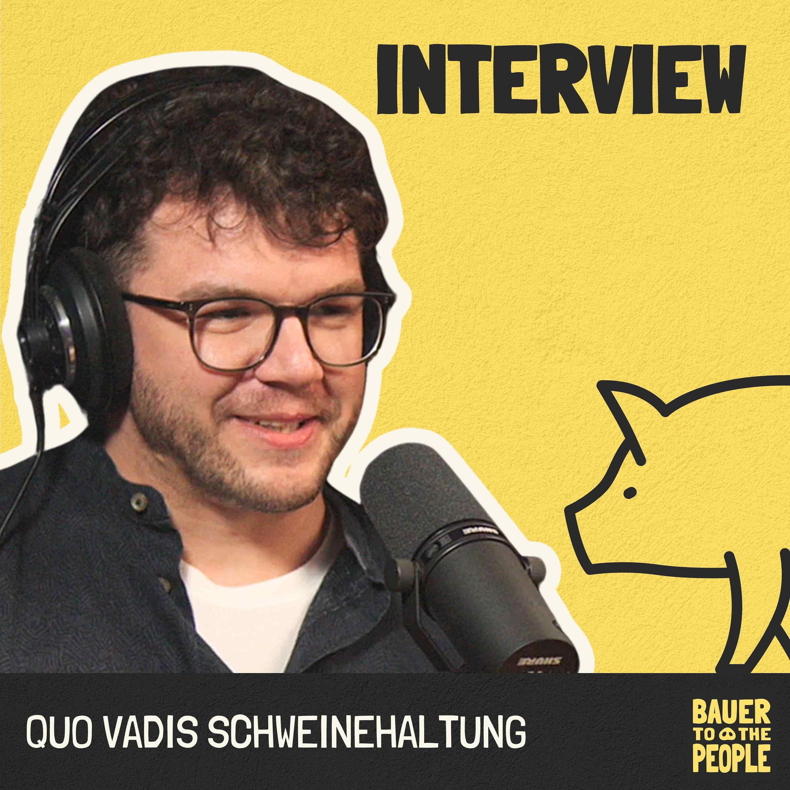 Interview - Quo Vadis Schweinehaltung & Vollspaltenböden 2034