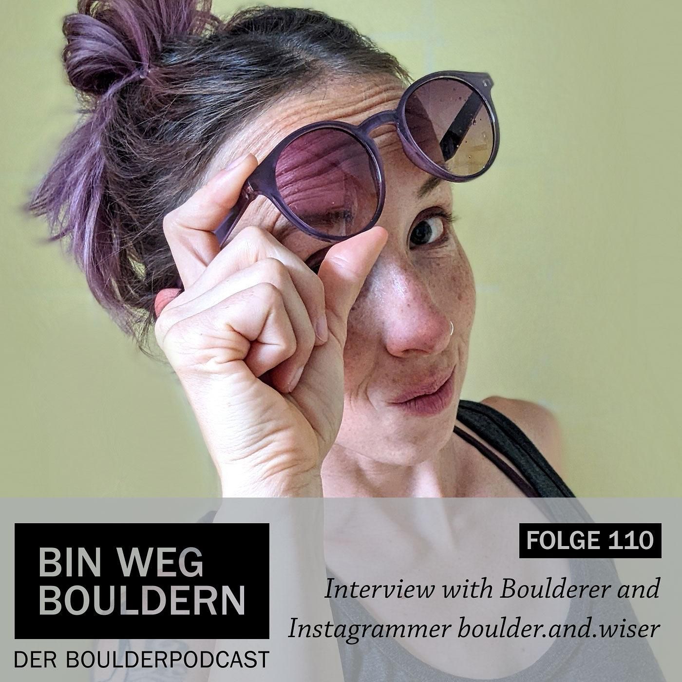 Interview with Boulderer and Instagrammer ‘Boulder and Wiser’