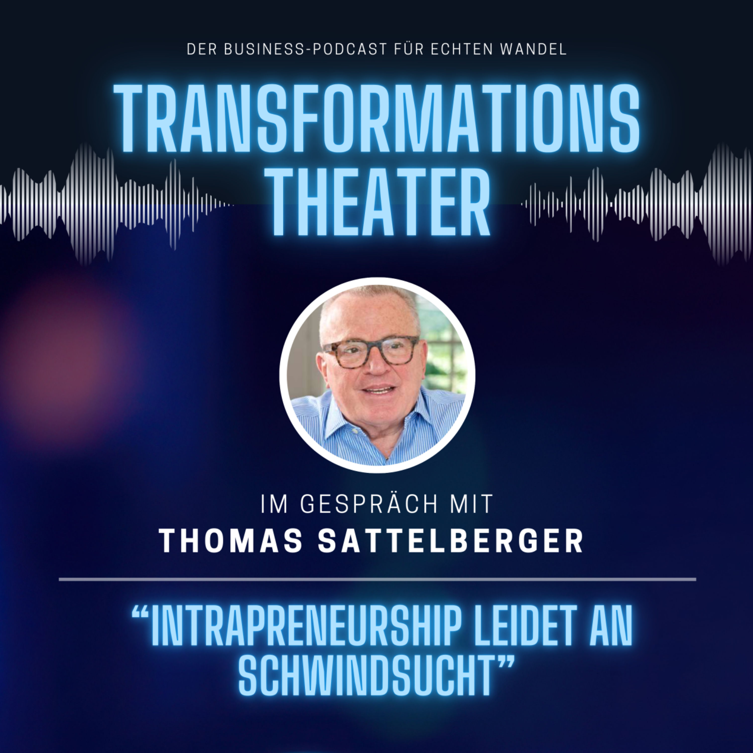 Intrapreneurship mit Thomas Sattelberger