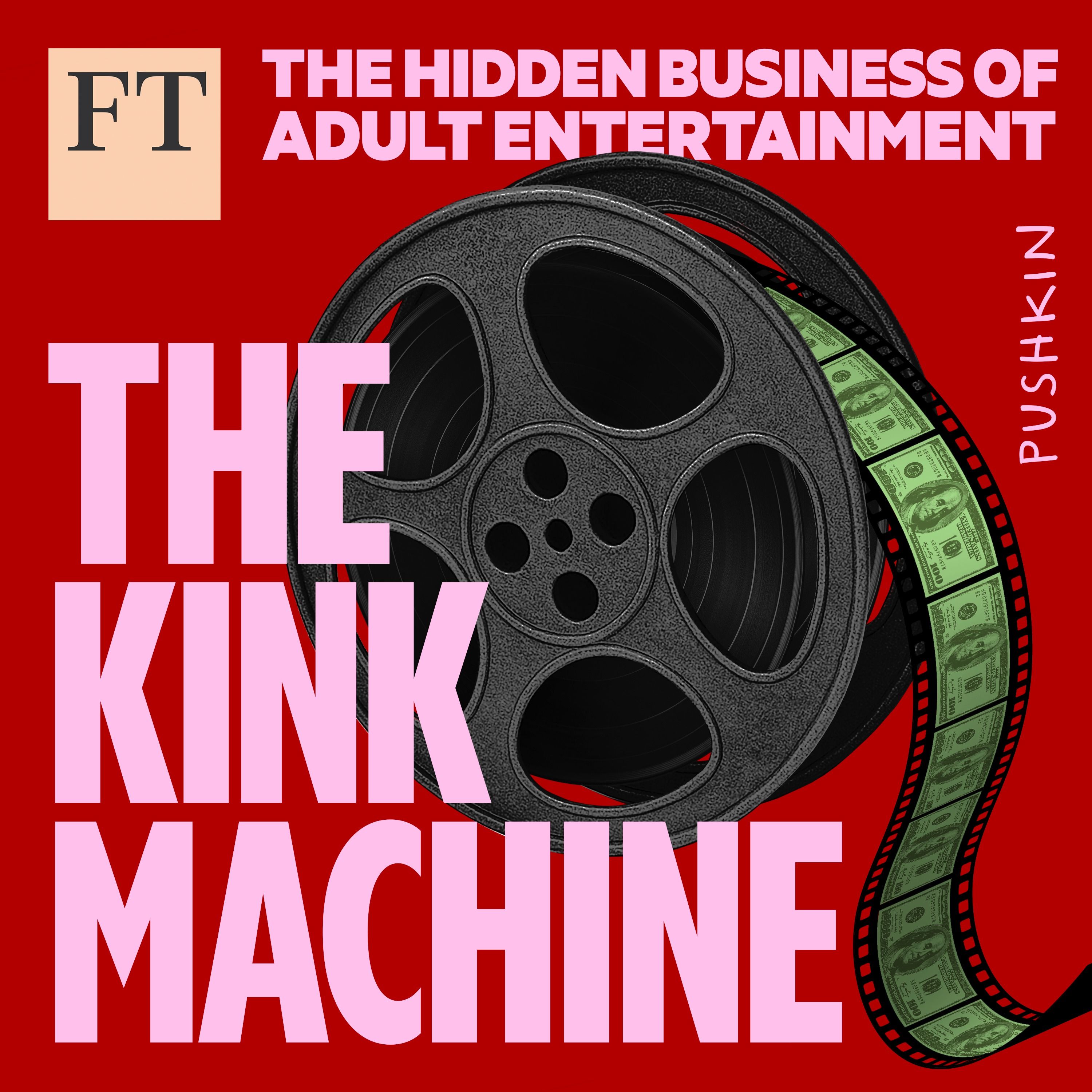 Introducing 'The Kink Machine: The Hidden Business of Pleasure'