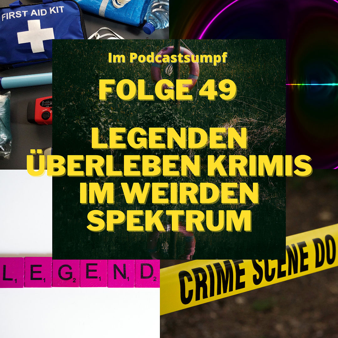 IPS49 - Legenden überleben Krimis im weirden Spektrum