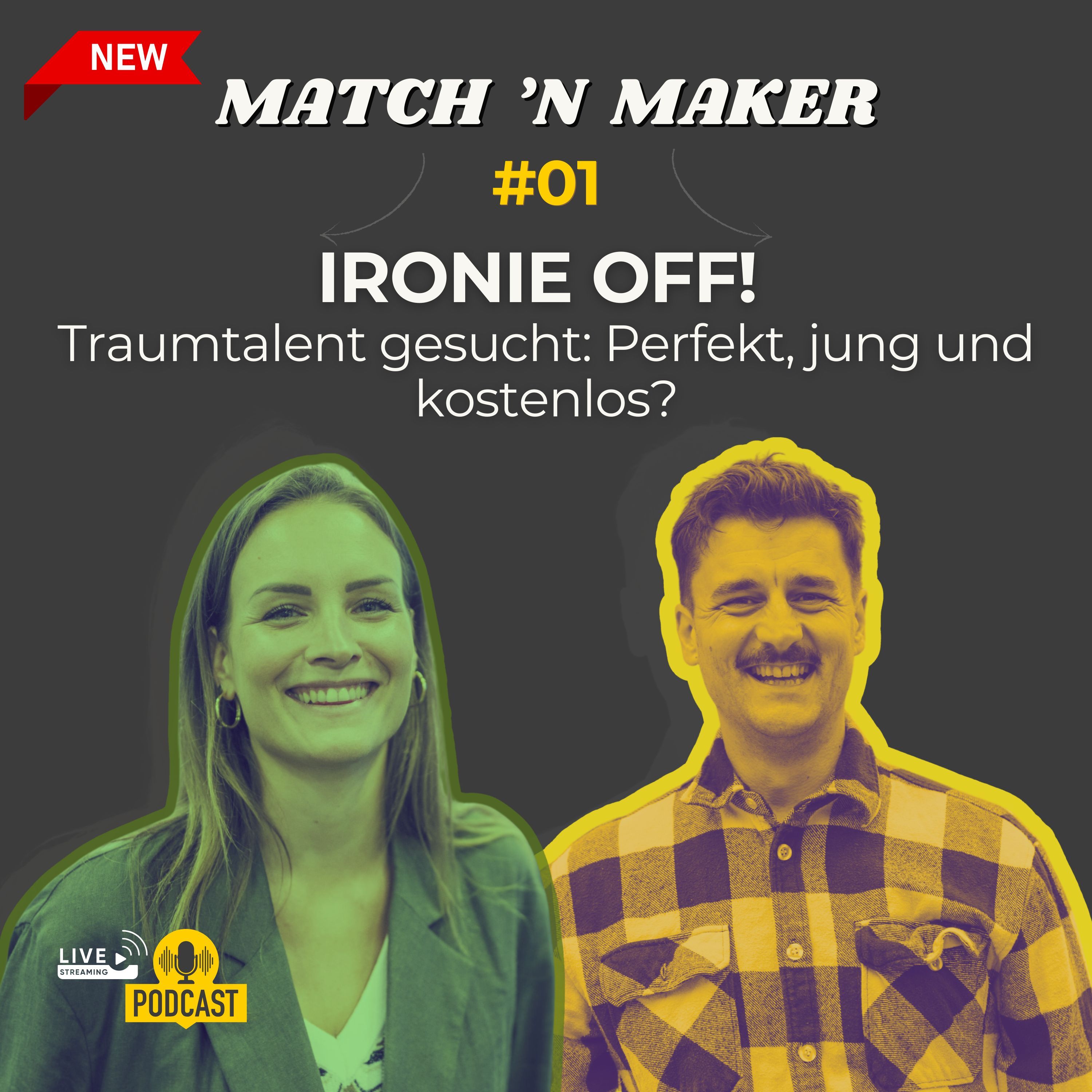 IRONIE OFF! Traumtalent gesucht: Perfekt, jung und kostenlos? #01