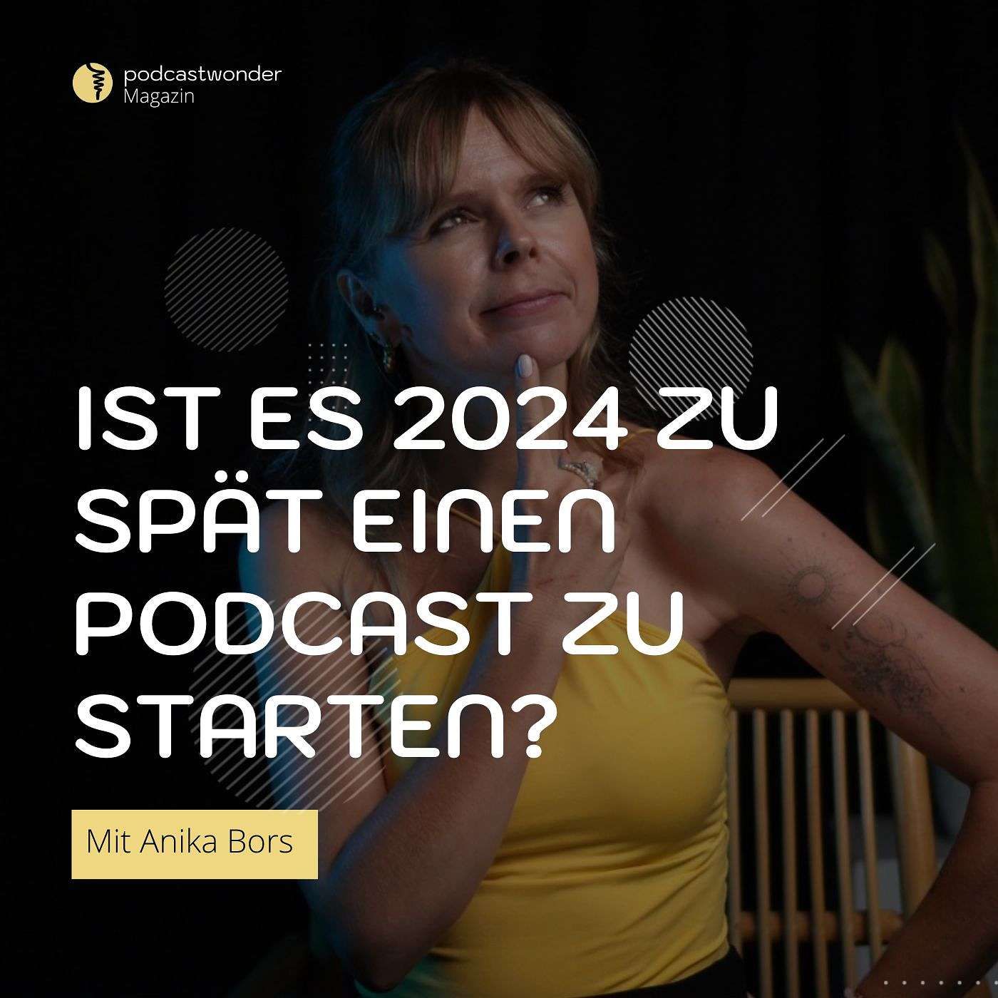 Ist es 2024 ZU SPÄT einen Podcast zu starten? (Die Antwort wird dich überraschen!)