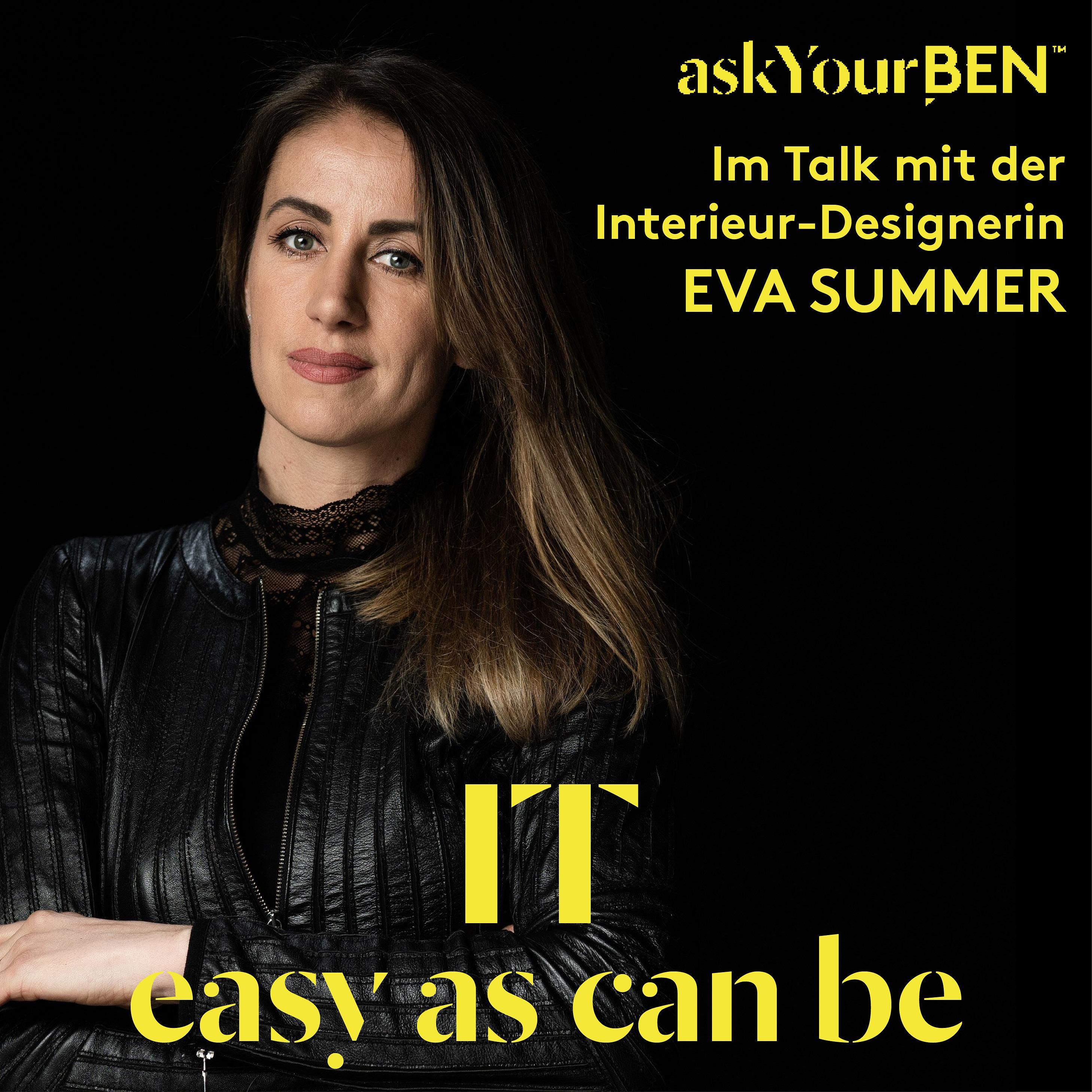 IT easy as can be – Im Talk mit Interior-Designerin Eva Summer