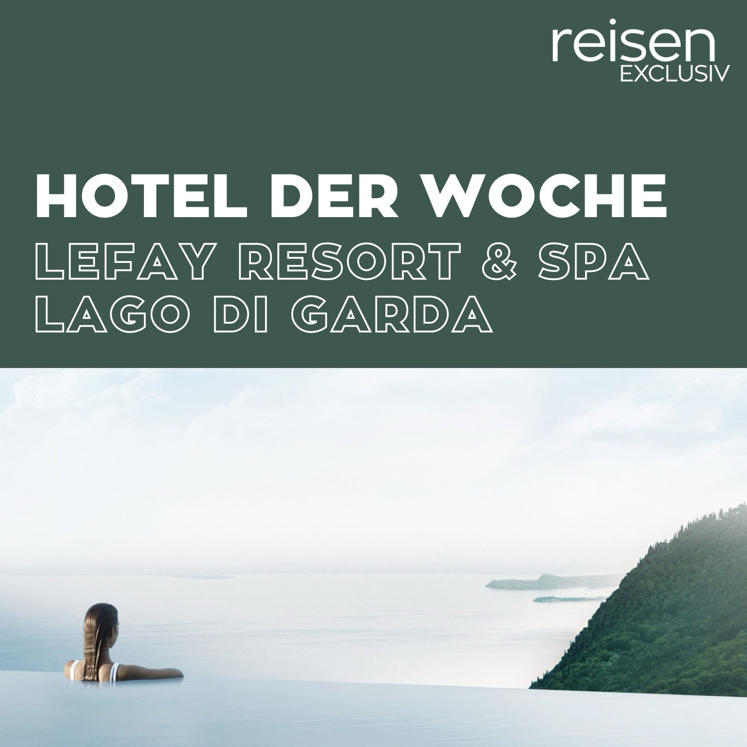 Italien: Lefay Resort & Spa Lago di Garda