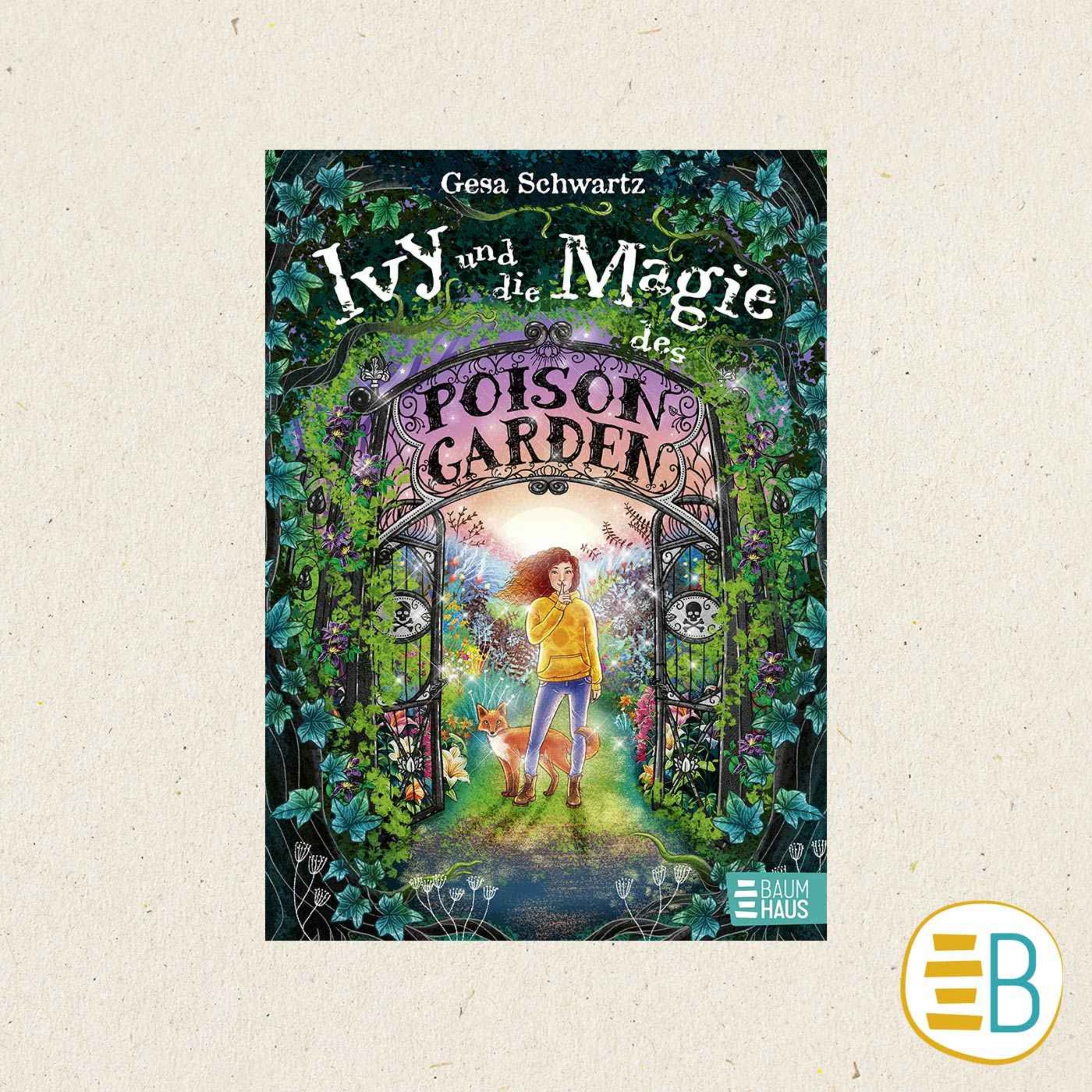 Ivy und die Magie des Poison Garden