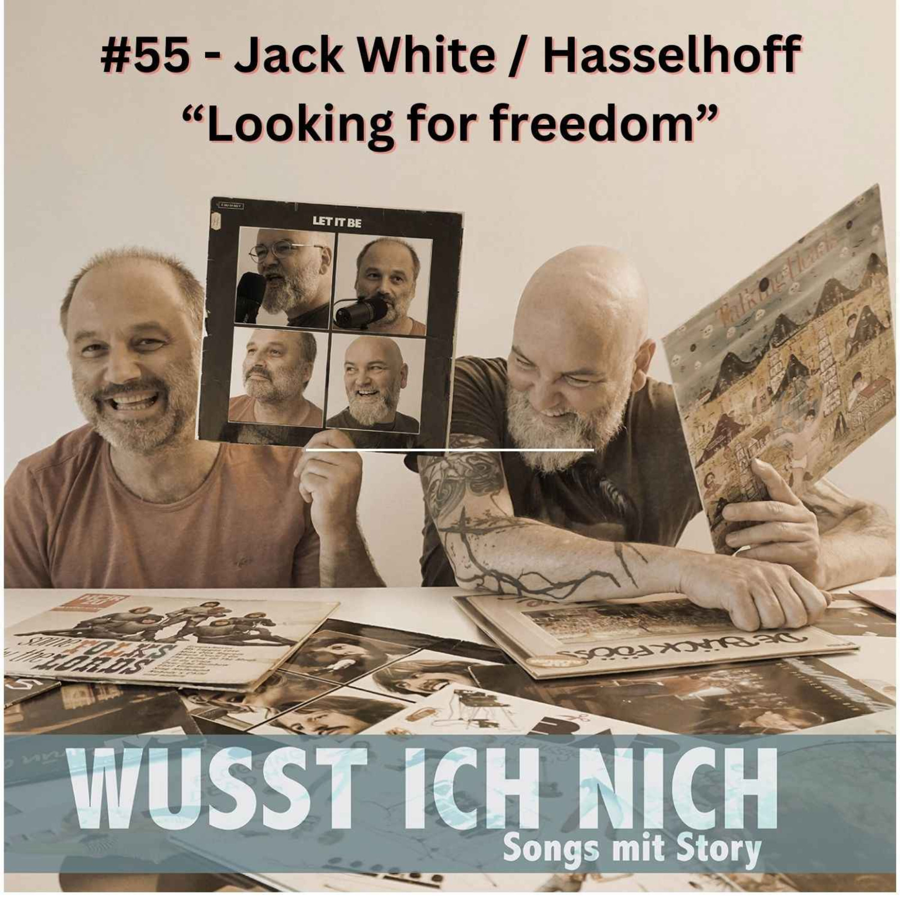 Jack White / Hasselhoff - Looking for freedom