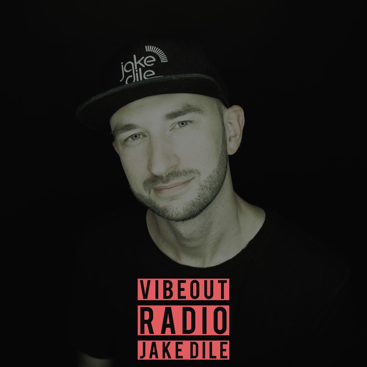 JAKE DILE - VIBEOUT RADIO #40