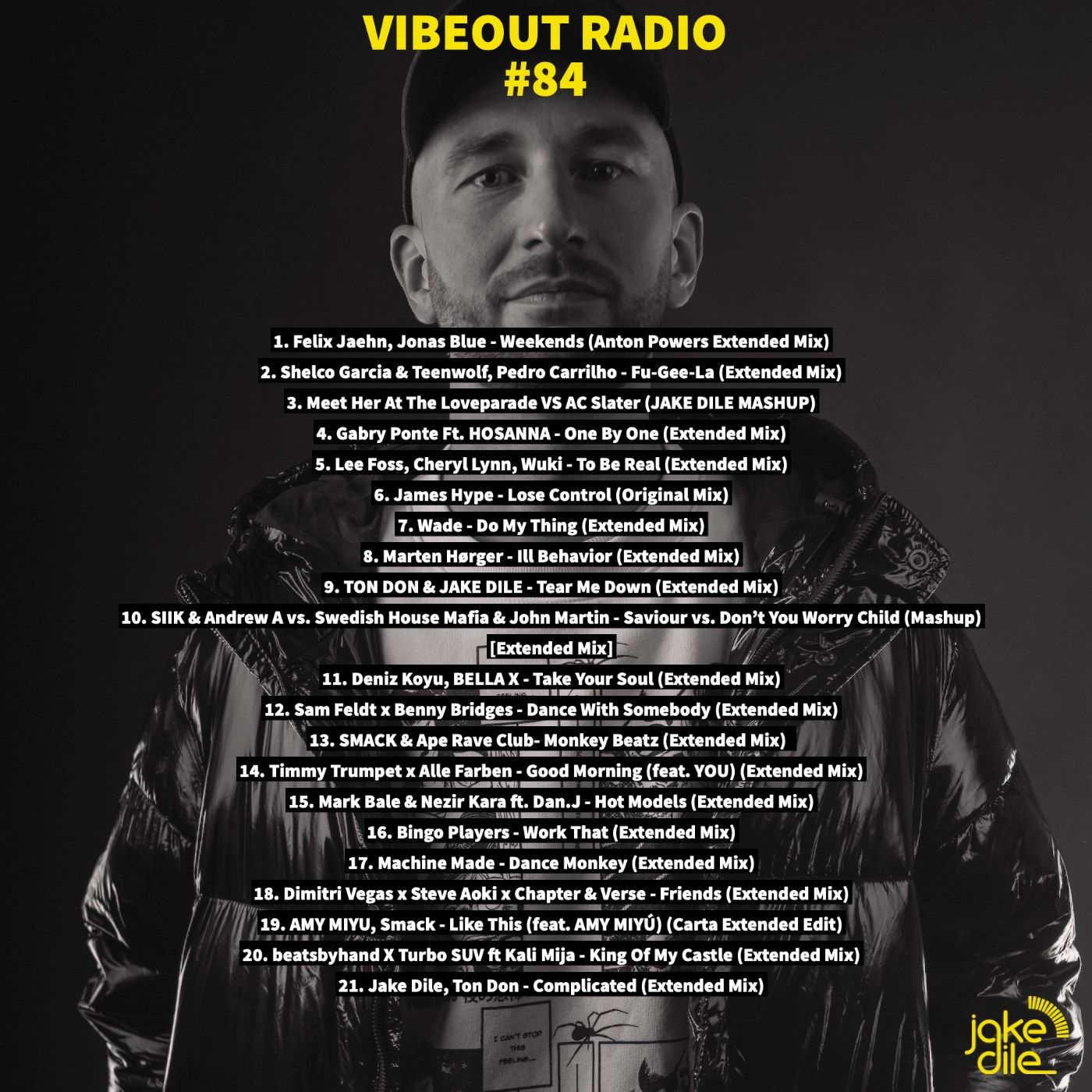 JAKE DILE - VIBEOUT RADIO #84