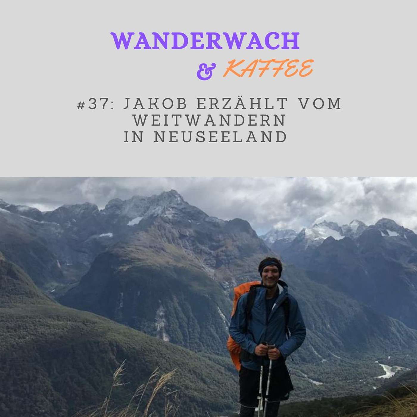 Jakob erzählt vom Weitwandern in Neuseeland
