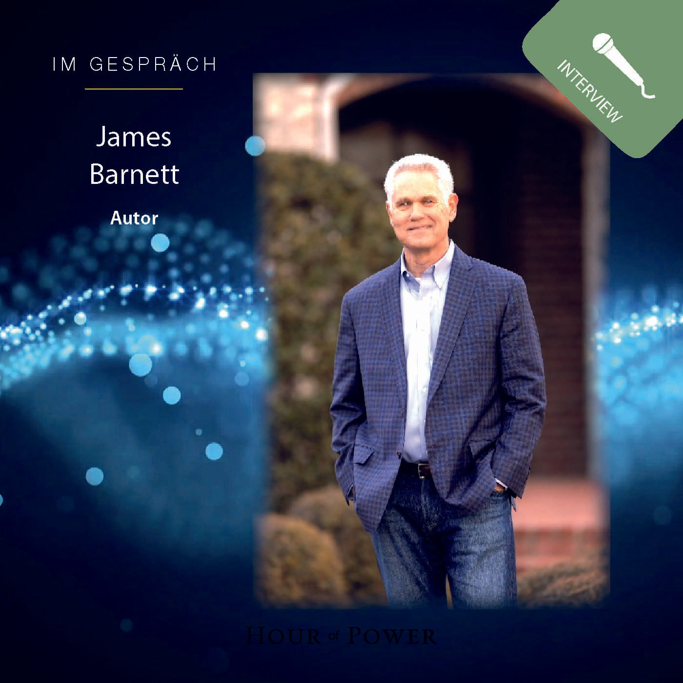 James Barnett (Autor) im Gespräch mit Bobby Schuller