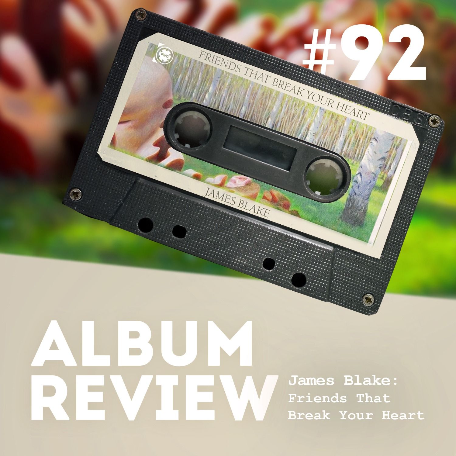 James Blake - Friends That Break Your Heart (Album Review) // Favourite Worst Cast #92