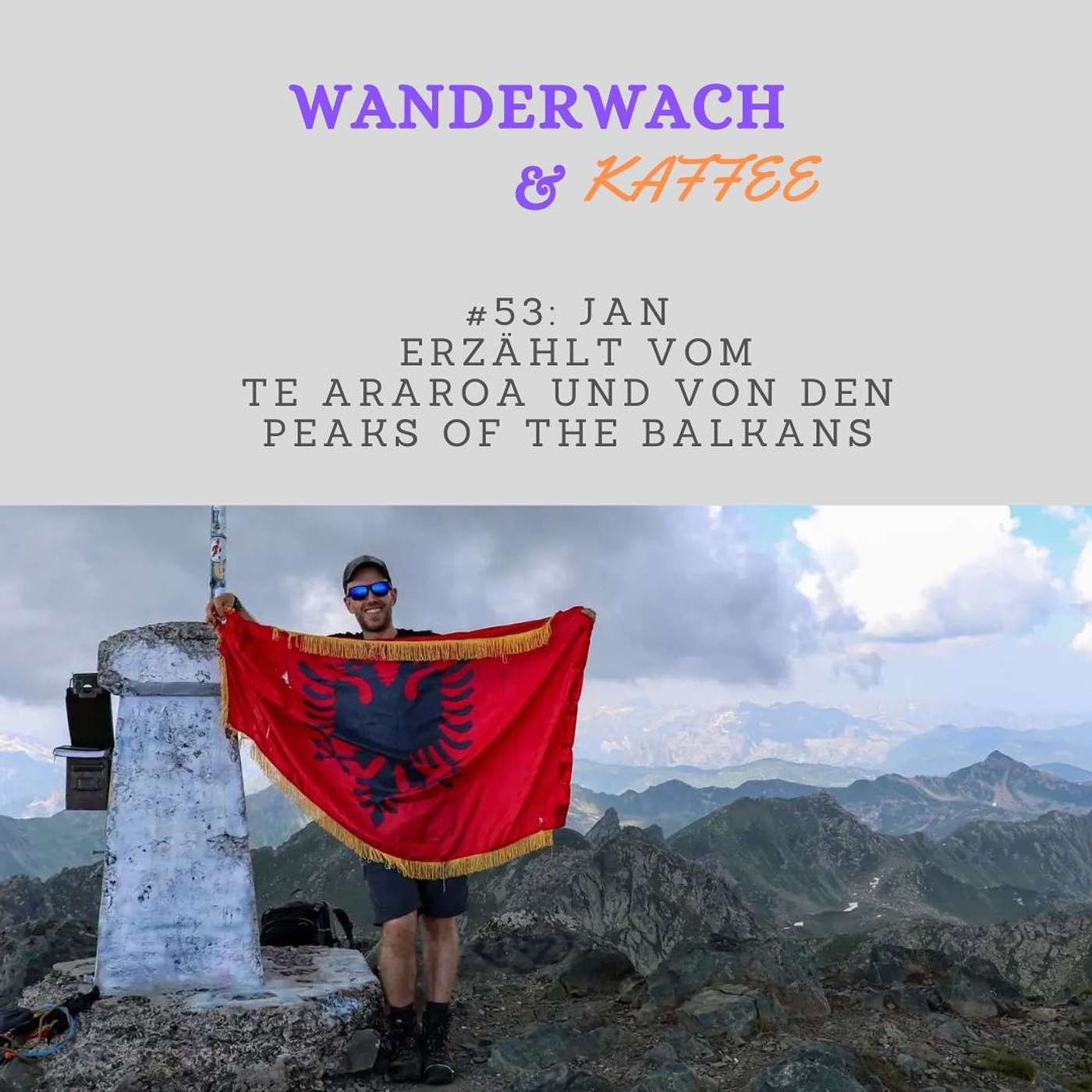 Jan erzählt vom Te Araroa und von den Peaks of the Balkans