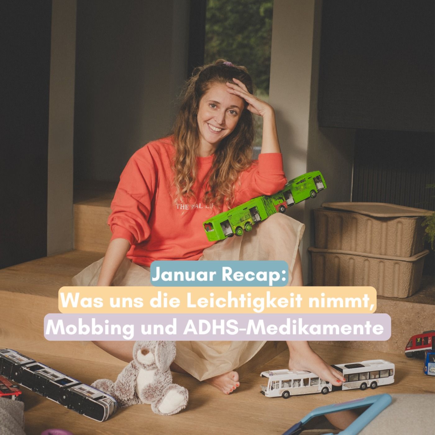 Januar Recap: Was uns die Leichtigkeit im neurodivergenten Familienalltag nimmt + Mobbing und neue ADHS Medikamente