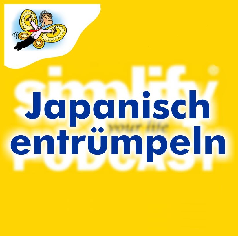 Japanisch entrümpeln