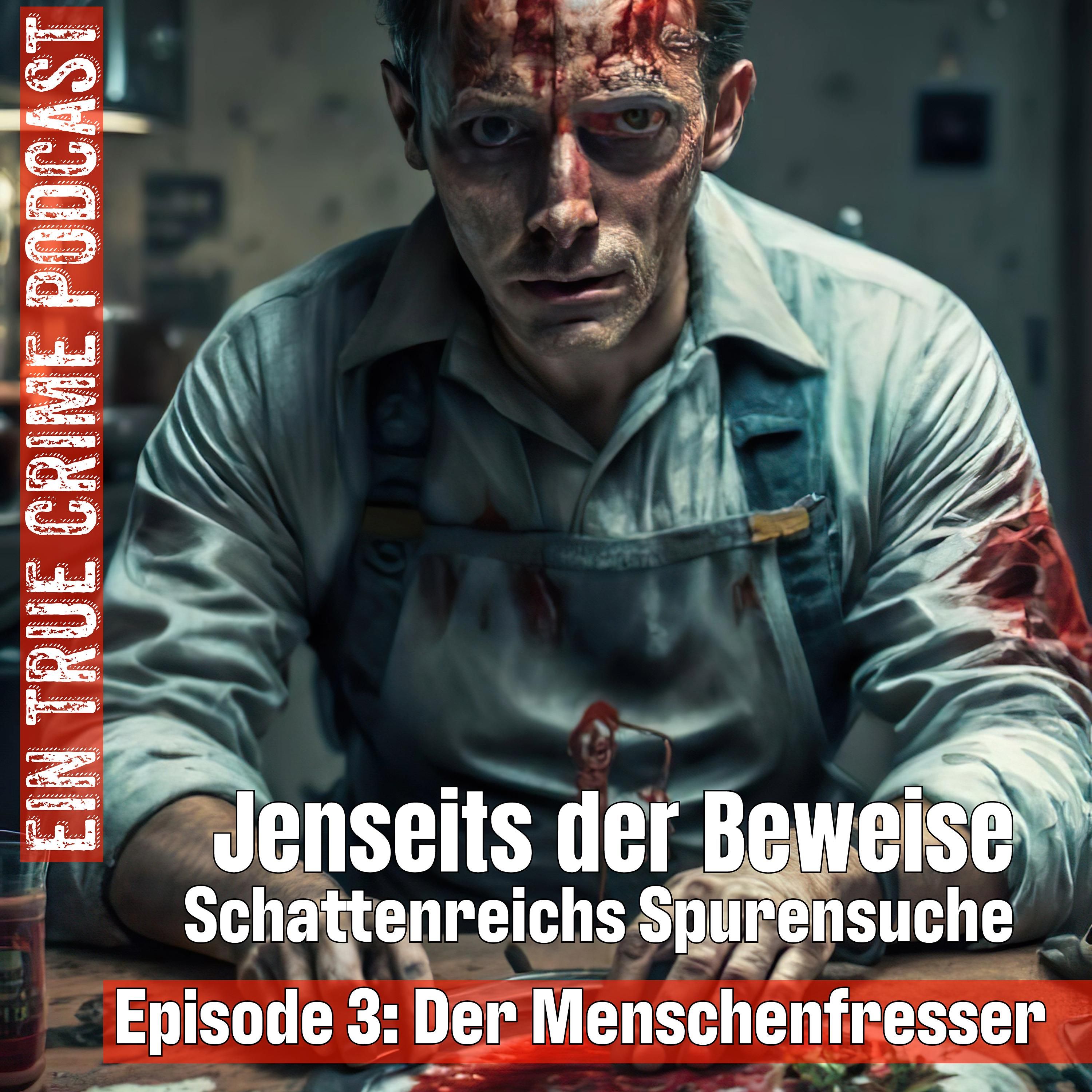 Der Menschenfresser - Joachim Kroll: Bestie des Ruhrgebiets
