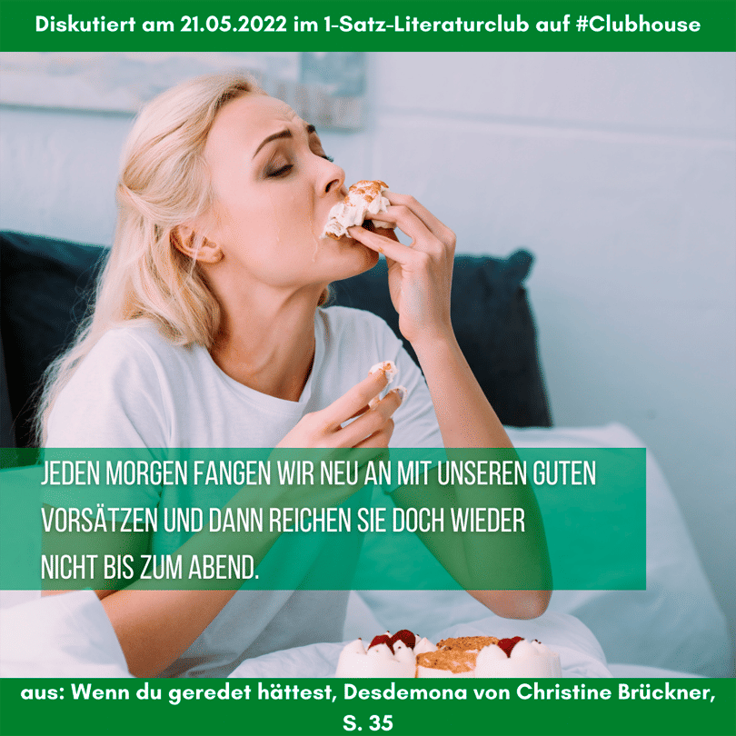 «Jeden Morgen fangen wir neu an mit unseren guten Vorsätzen und dann reichen sie doch wieder nicht bis zum Abend.»