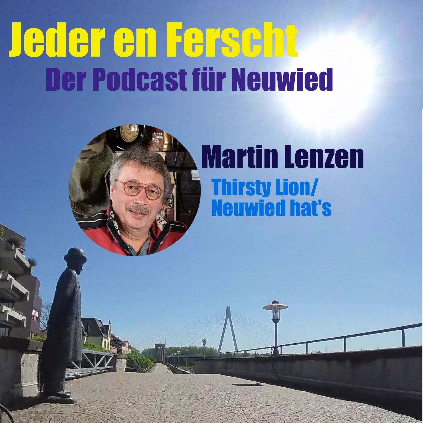 Jeder en Ferscht 23 – Martin L. Lenzen