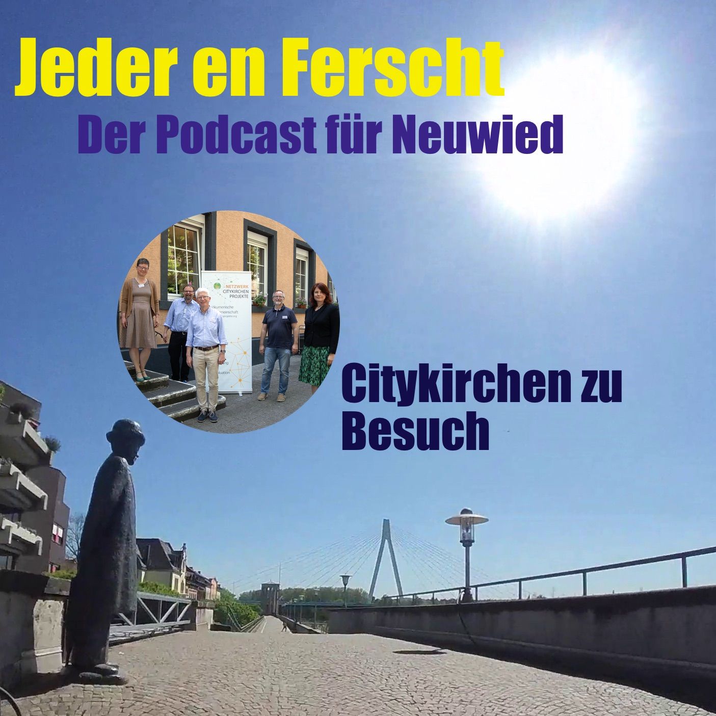 Jeder en Ferscht 31 – Citykirchen zu Besuch