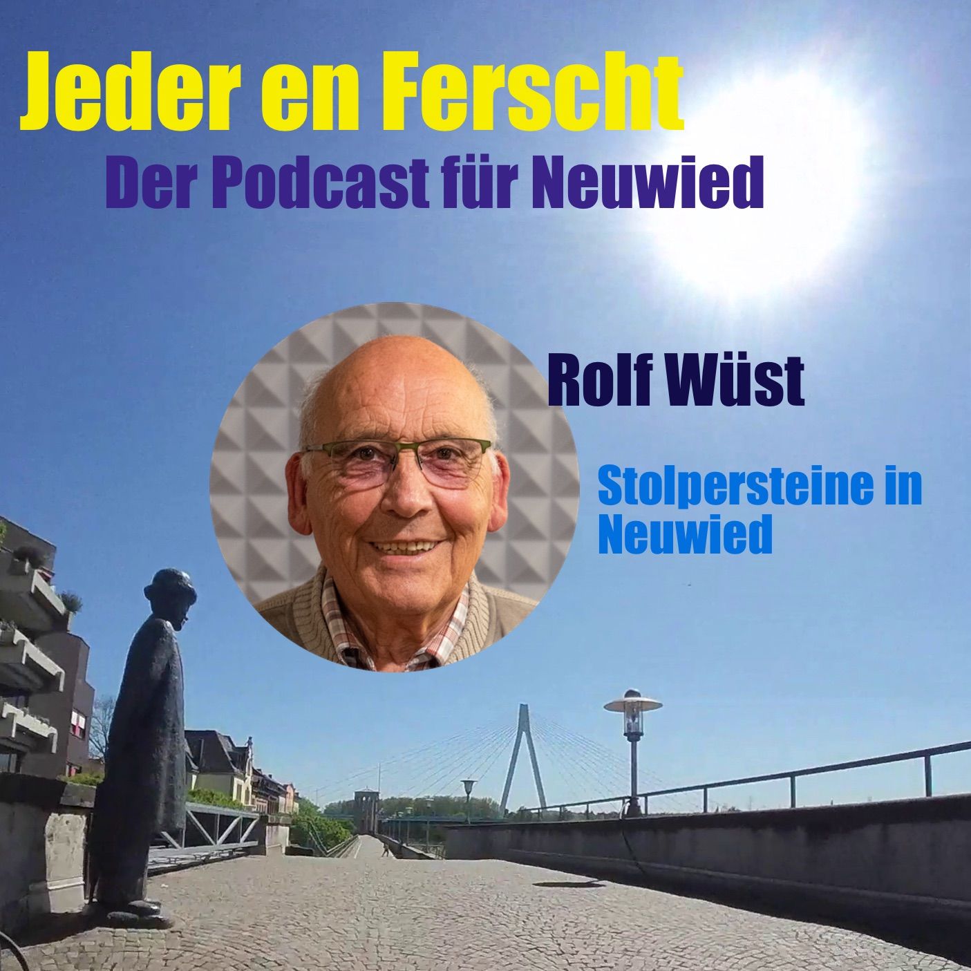 Jeder en Ferscht 37 – Rolf Wüst