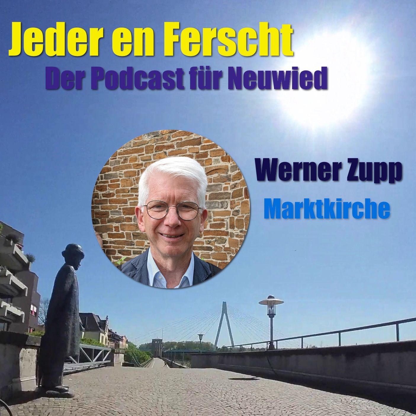 Jeder en Ferscht 44 – Werner Zupp