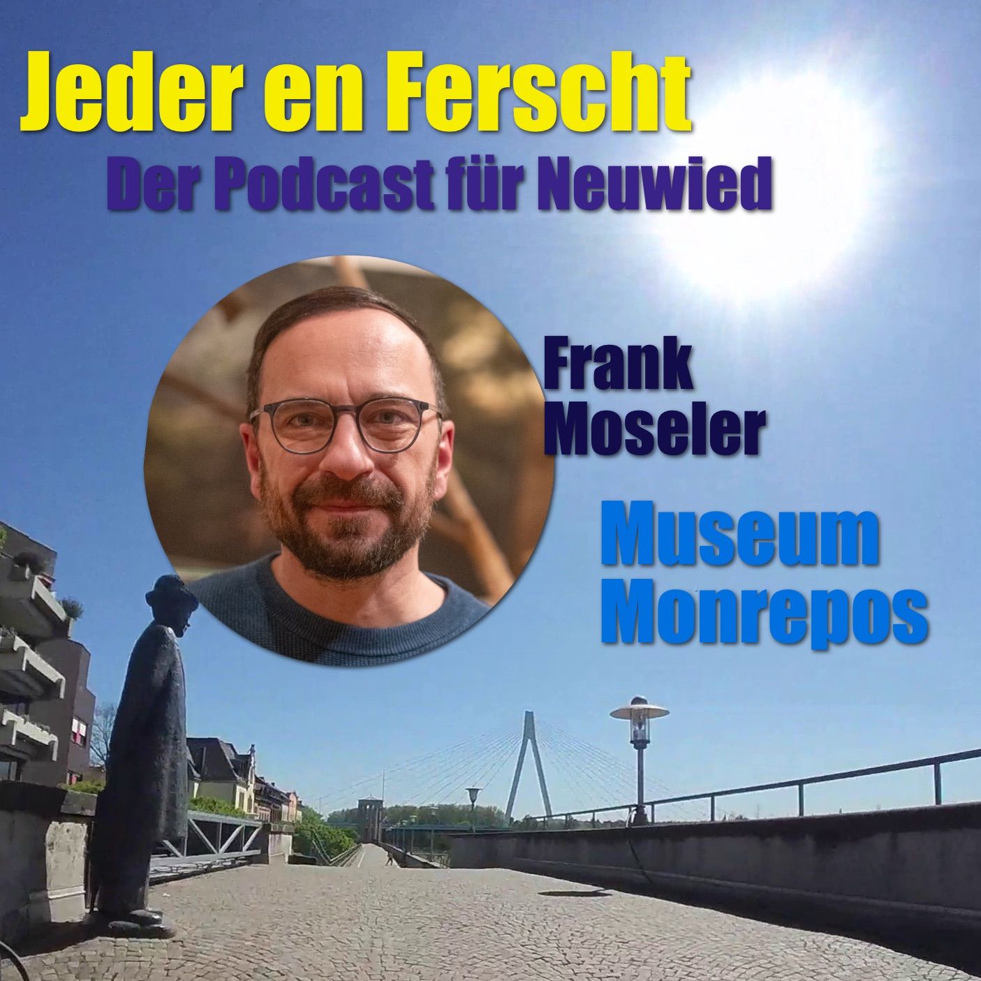 Jeder en Ferscht 73 – Frank Moseler