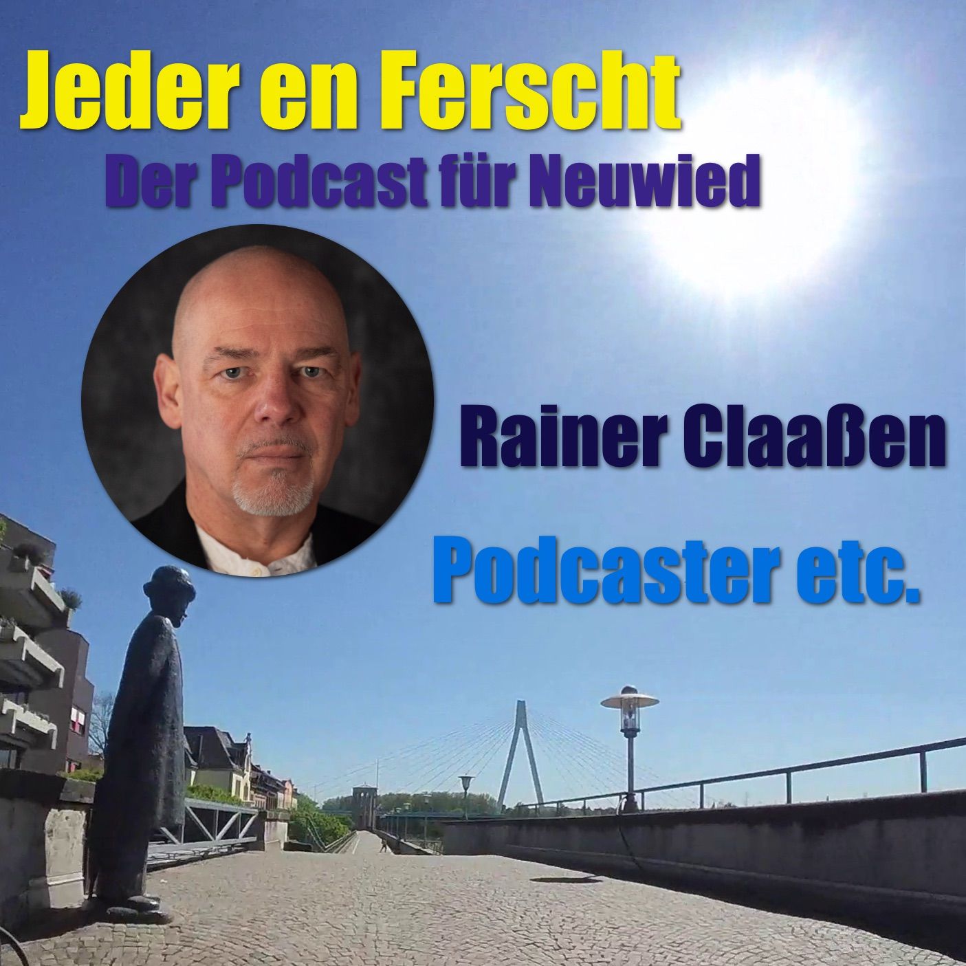 Jeder en Ferscht 84 – Rainer Claaßen