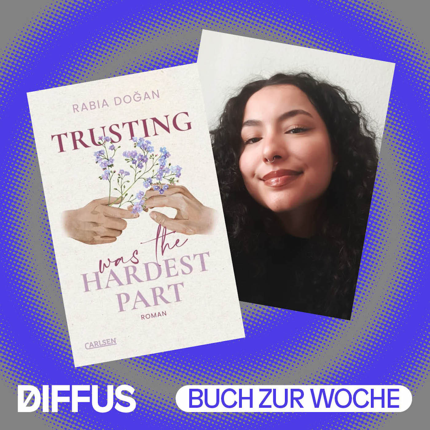 „Jeder kennt einen Felix“: Rabia Doğan im Interview über „Trusting Was The Hardest Part“