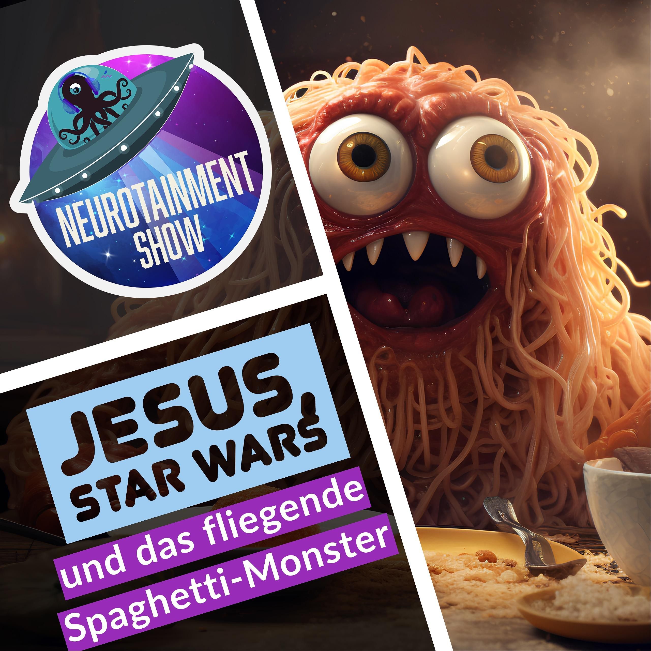 JESUS, STAR WARS UND DAS FLIEGENDE SPAGHETTI-MONSTER