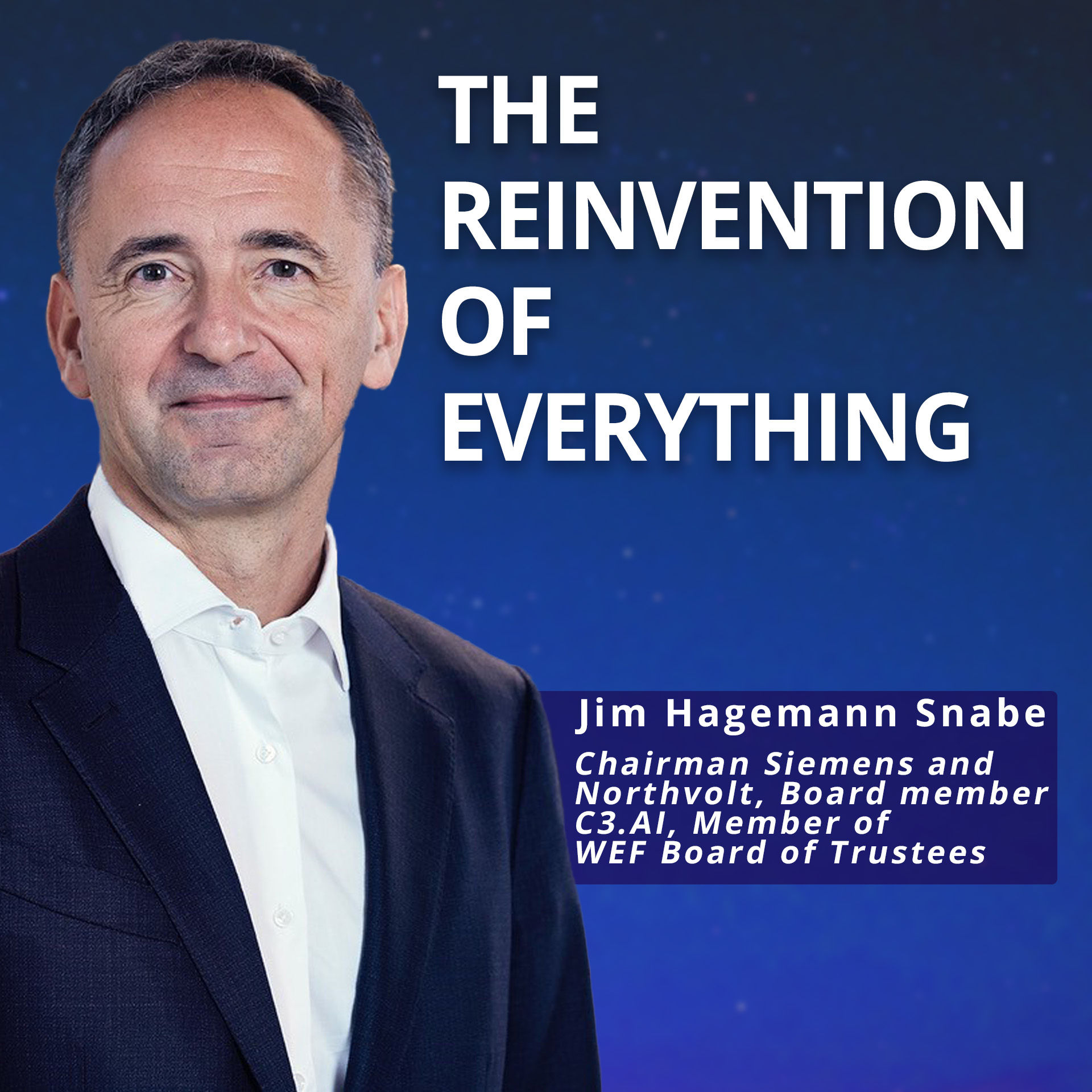 Jim Hagemann Snabe: The Reinvention of Everything