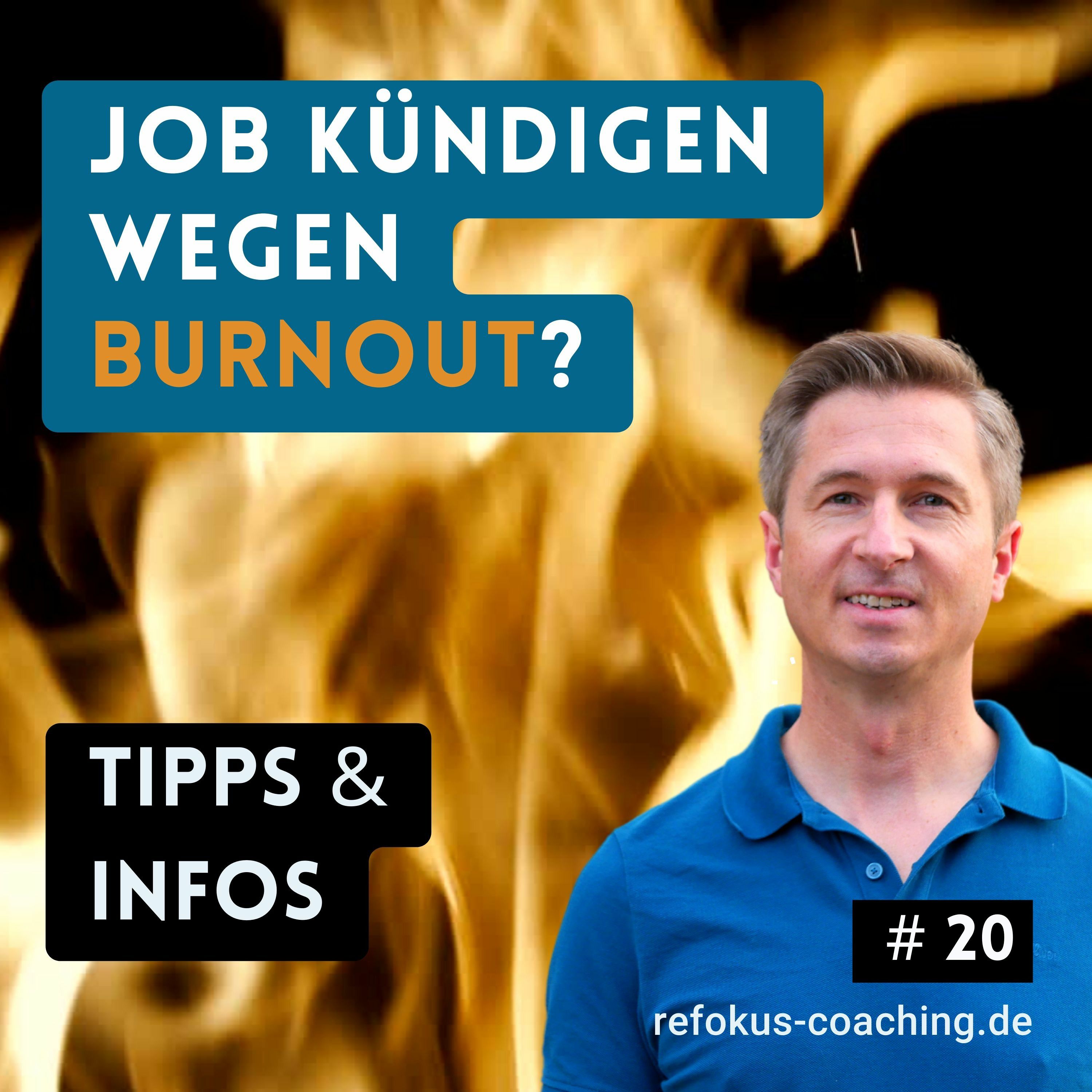 Job kündigen wegen Burnout? - Berufliche Zukunft (Folge #20)