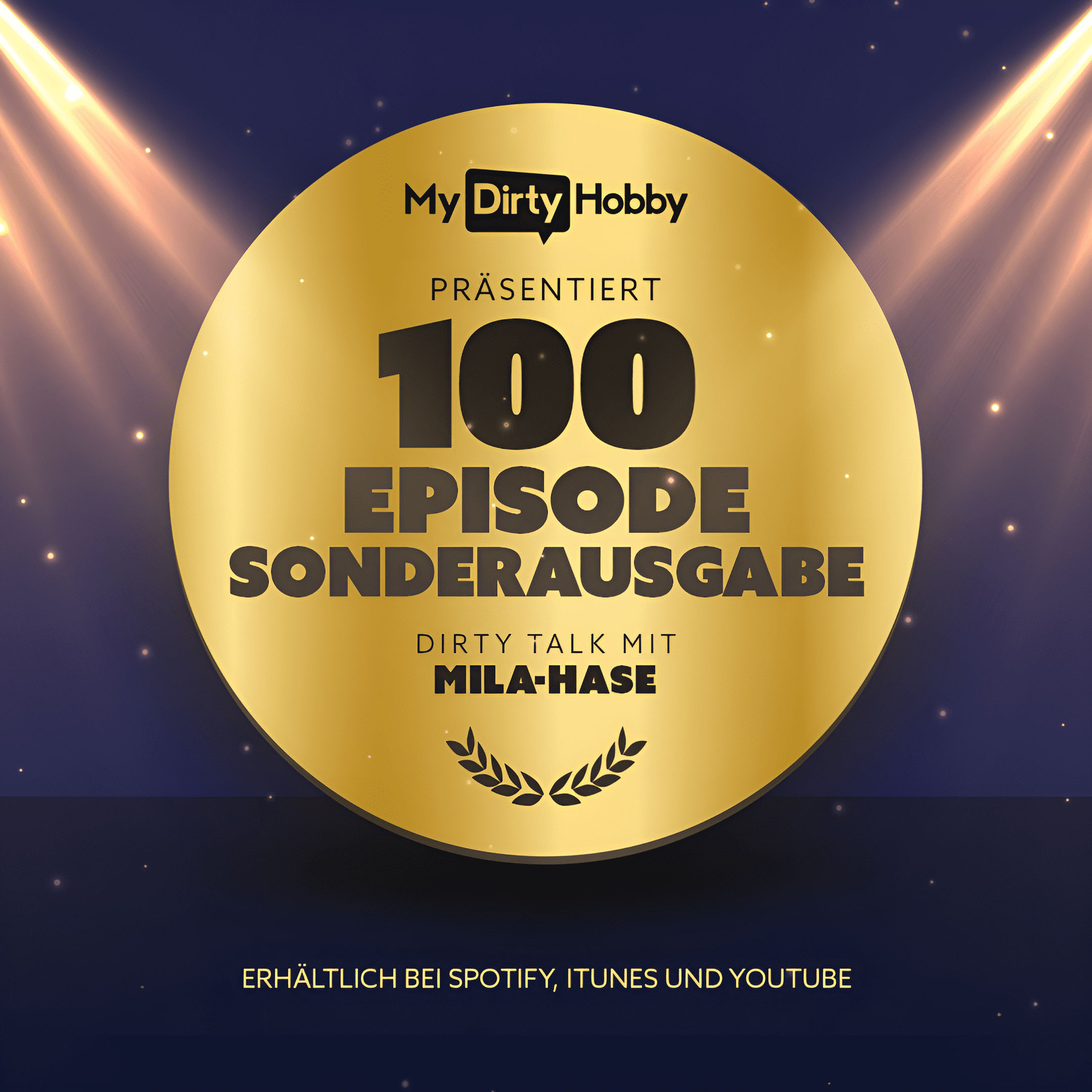 Jubiläumsfolge -100. Podcastfolge Mila Hase