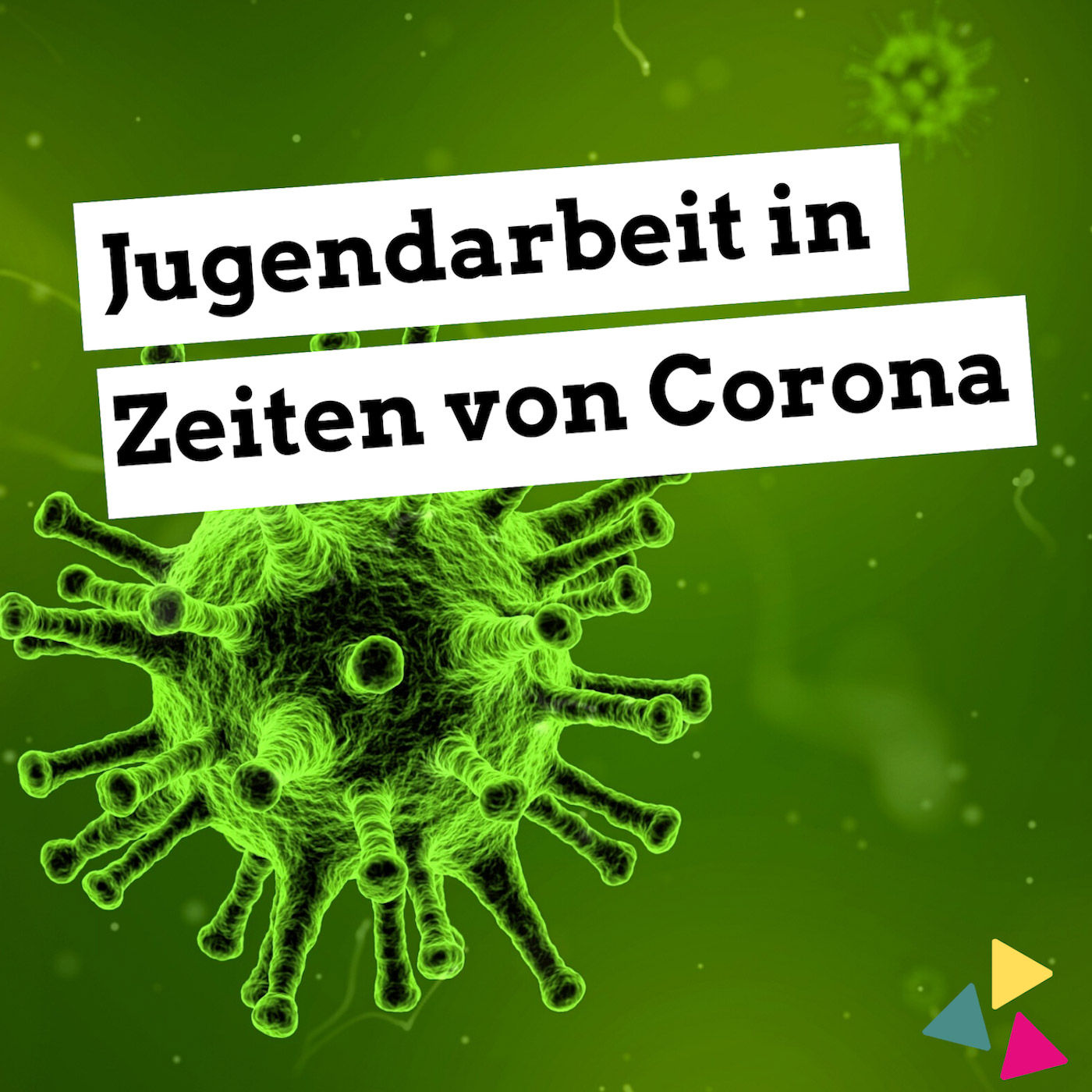 Jugendarbeit in Zeiten von Corona