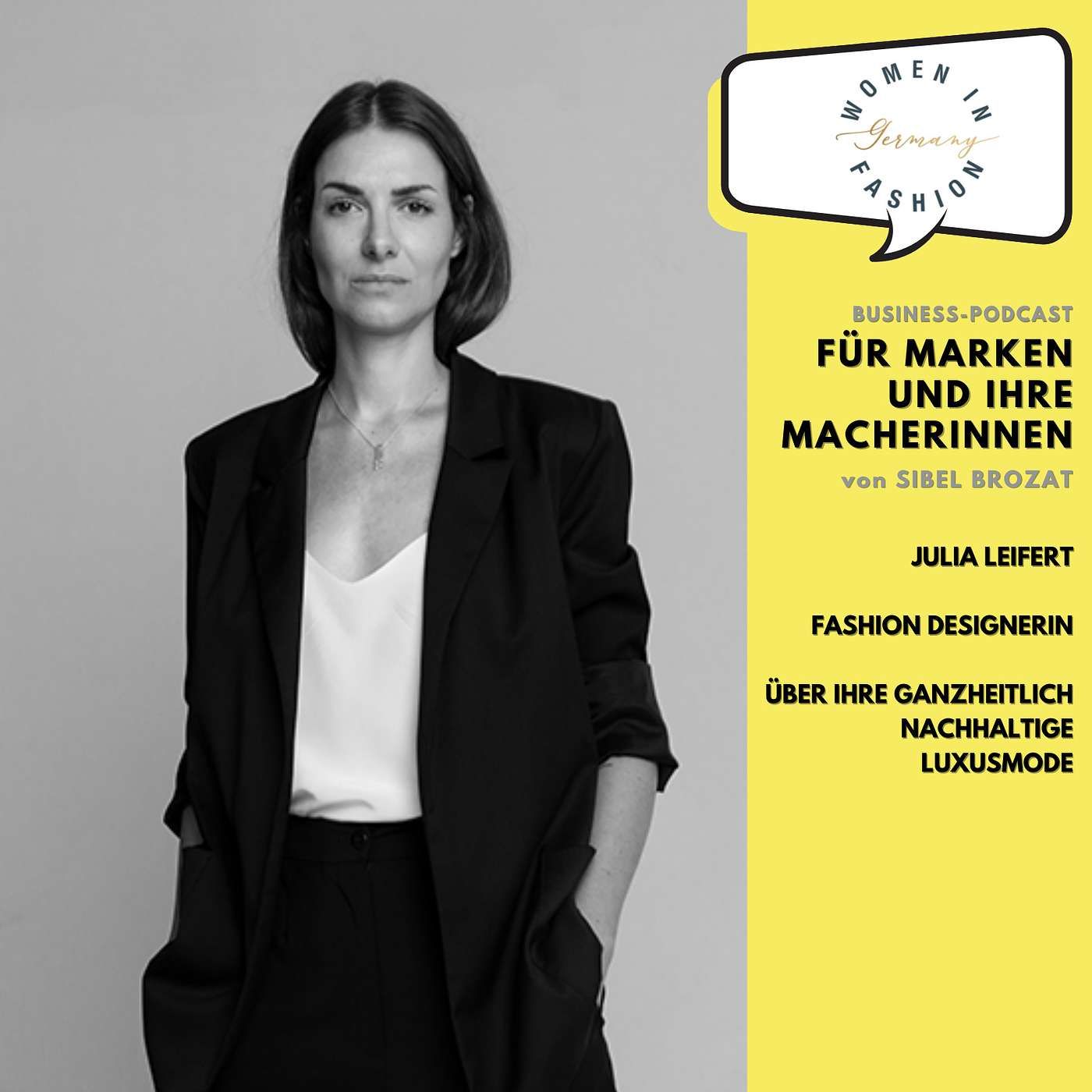 Julia Leifert, Fashion Designerin - über ihre ganzheitlich nachhaltige Luxusmode