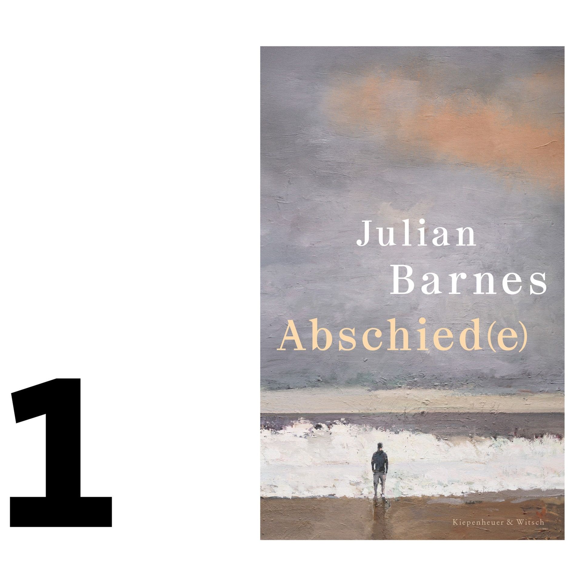 Julian Barnes: Abschied(e)