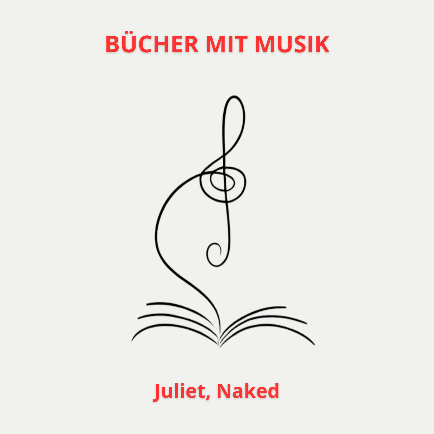 Juliet, Naked von Nick Hornby