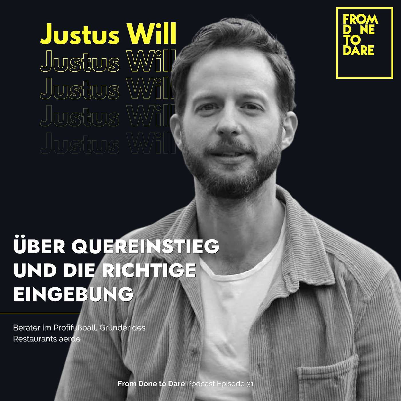 Justus Will - Über Quereinstieg und die richtige Eingebung