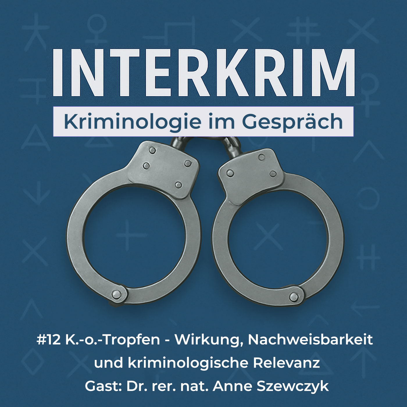 K.-o.-Tropfen Wirkung, Nachweisbarkeit und kriminologische Relevanz