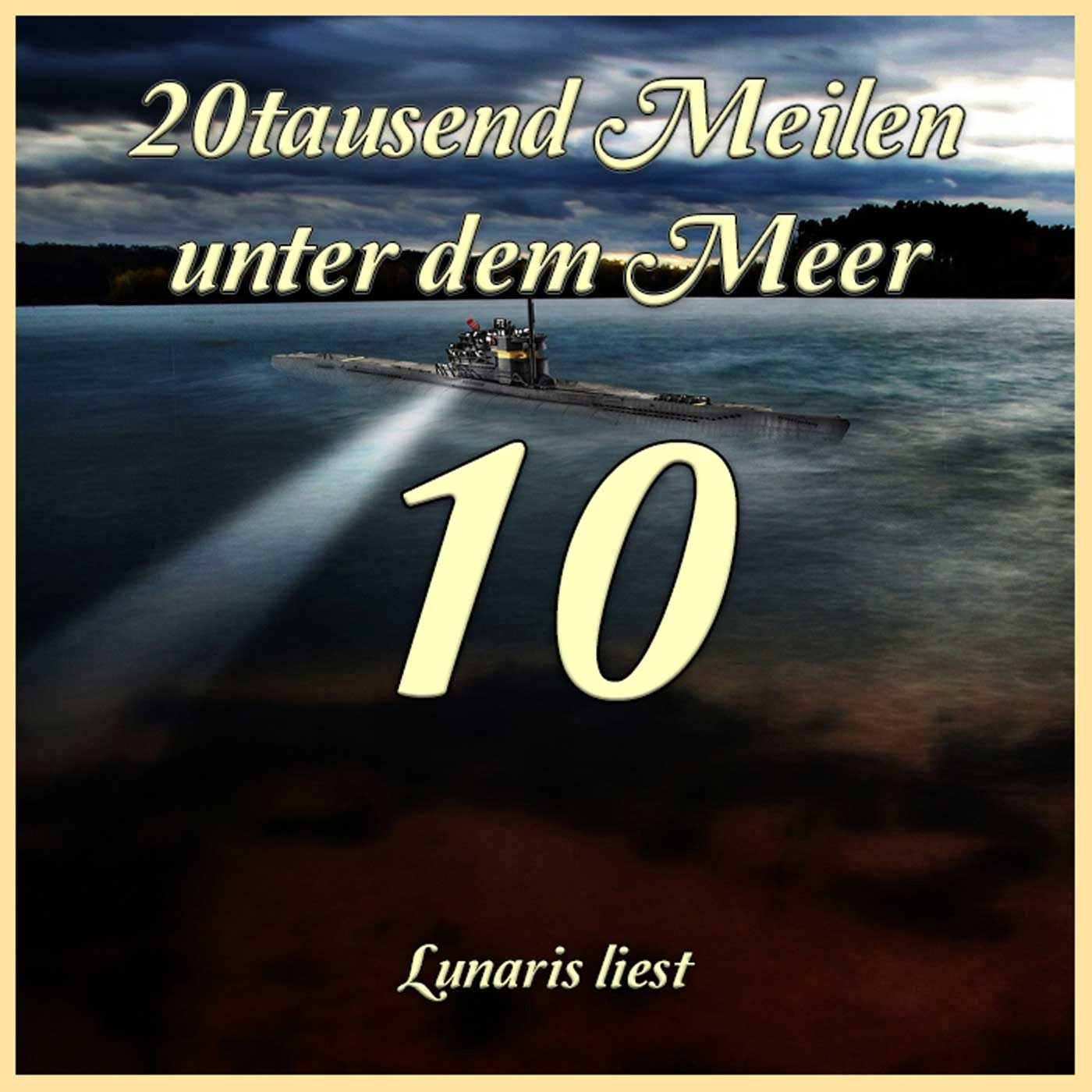 K10 Der Mann des Meeres - 20tausend Meilen unter dem Meer | Lunaris liest