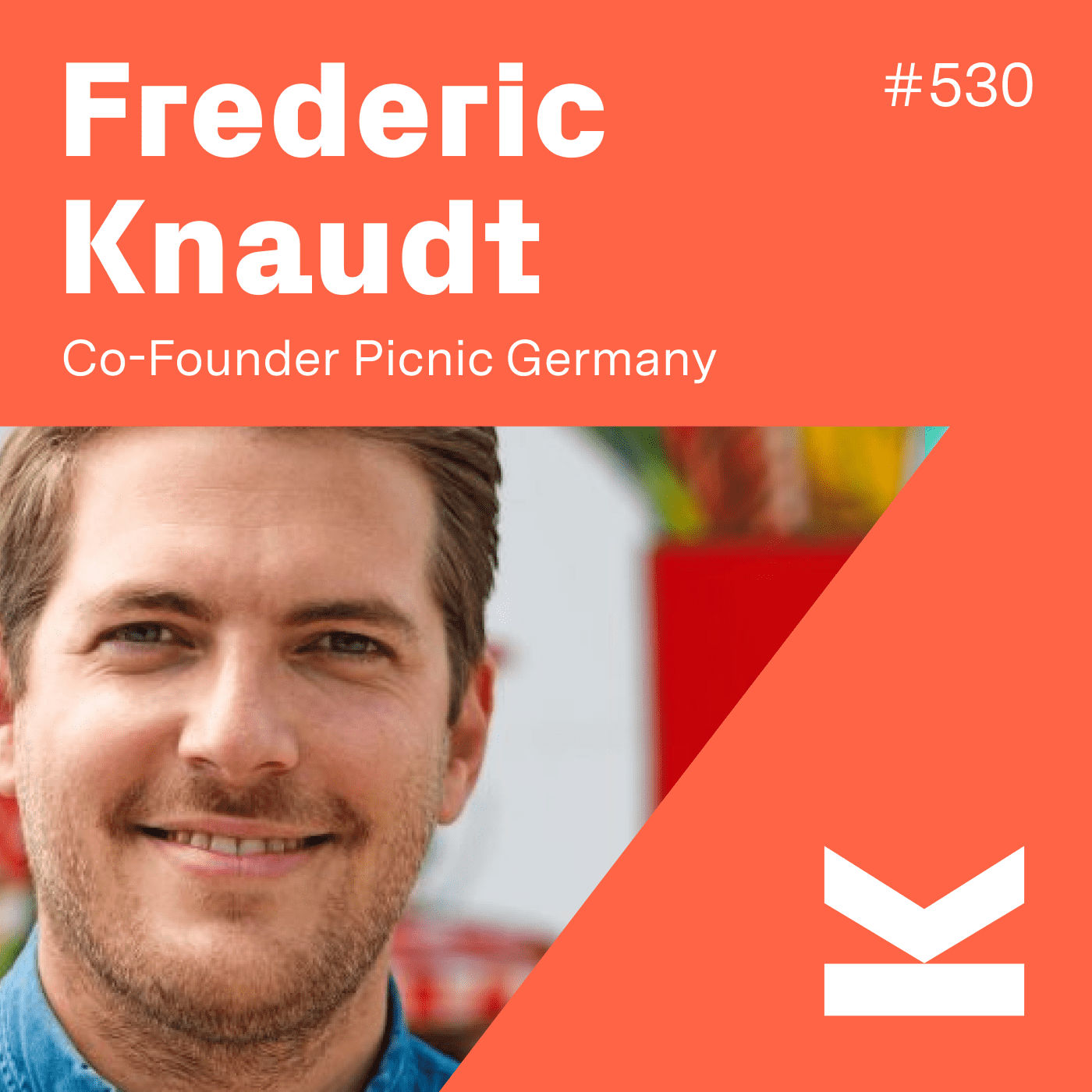 K#530 Frederic Knaudt & Udo Kießlich. Das große Picnic Update