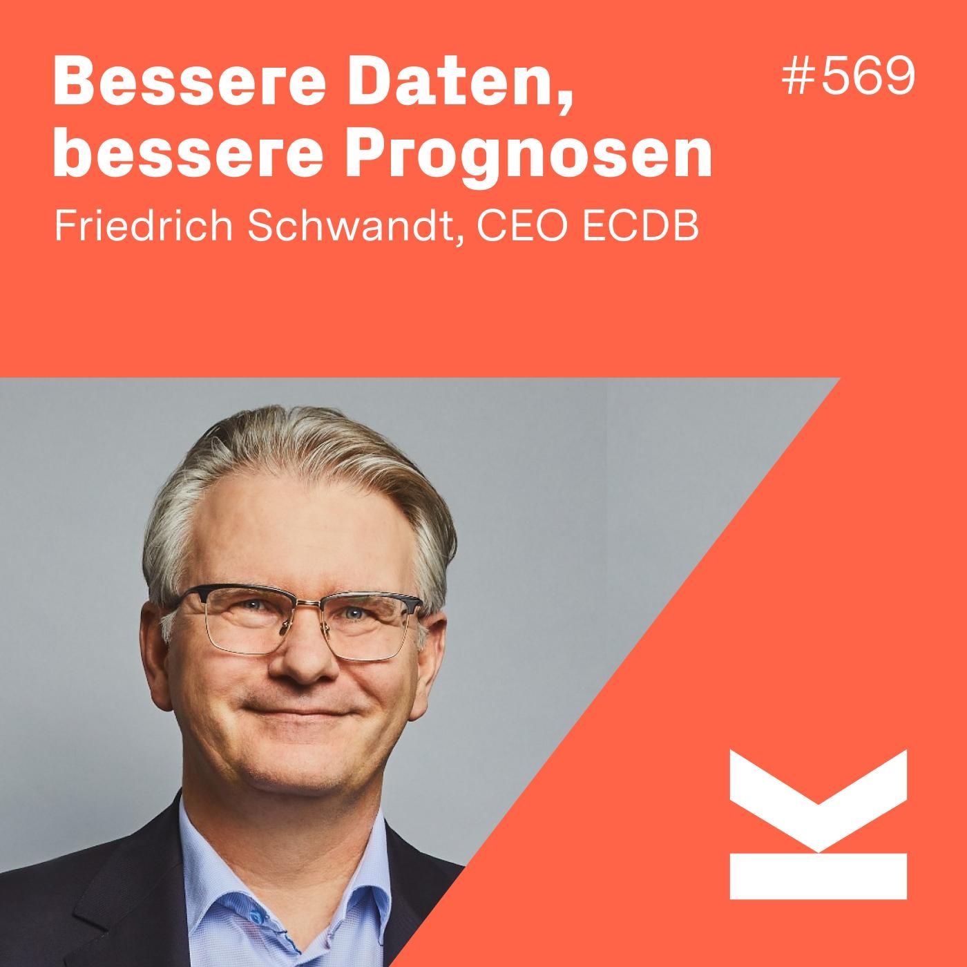 K#569 Bessere Daten = bessere Prognosen, Friedrich Schwandt ECDB