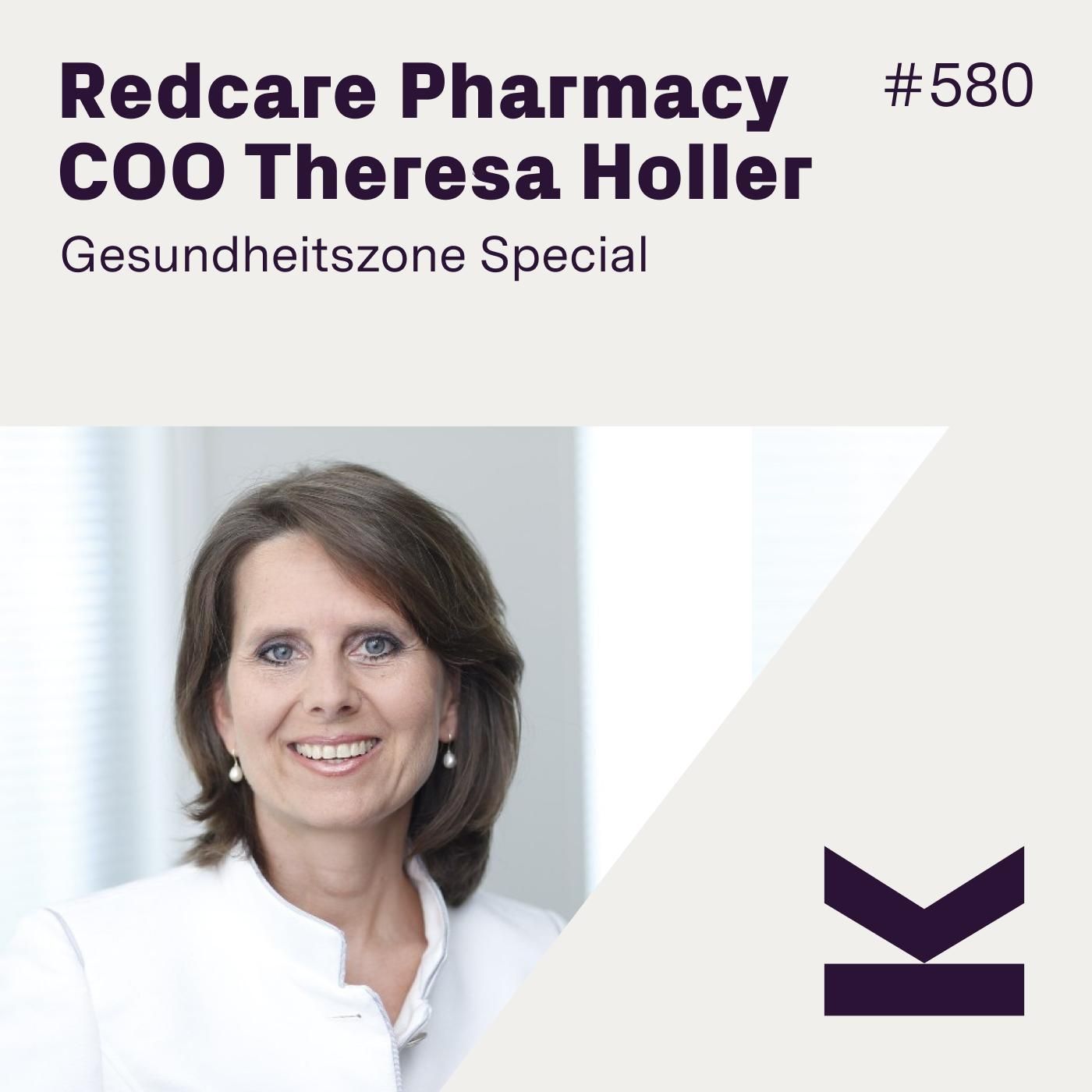 K#580 Redcare Pharmacy COO Theresa Holler