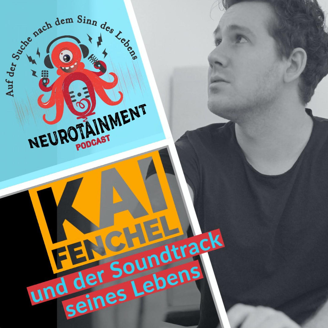 KAI FENCHEL UND DER SOUNDTRACK SEINES LEBENS (Re-Upload)