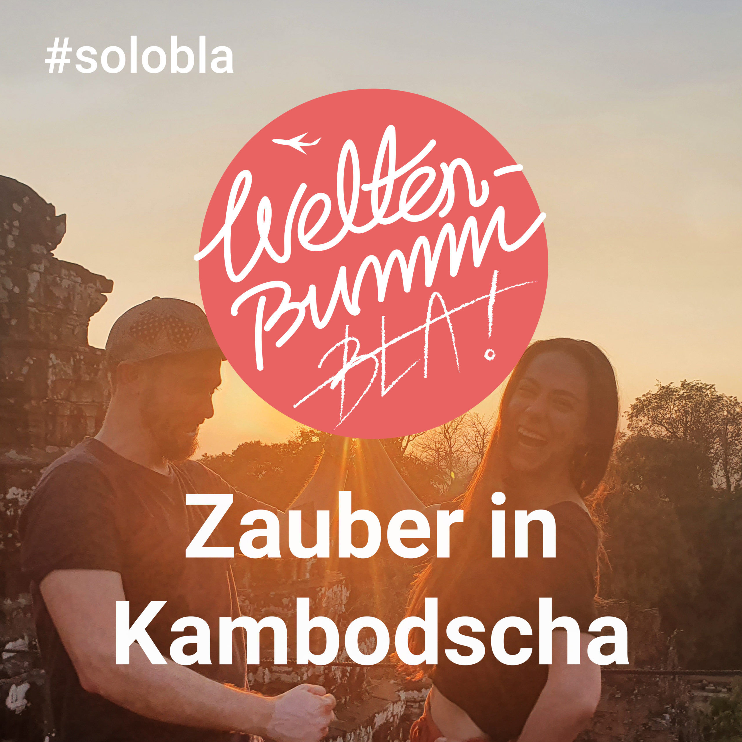 Kambodscha verzaubert mich #solobla