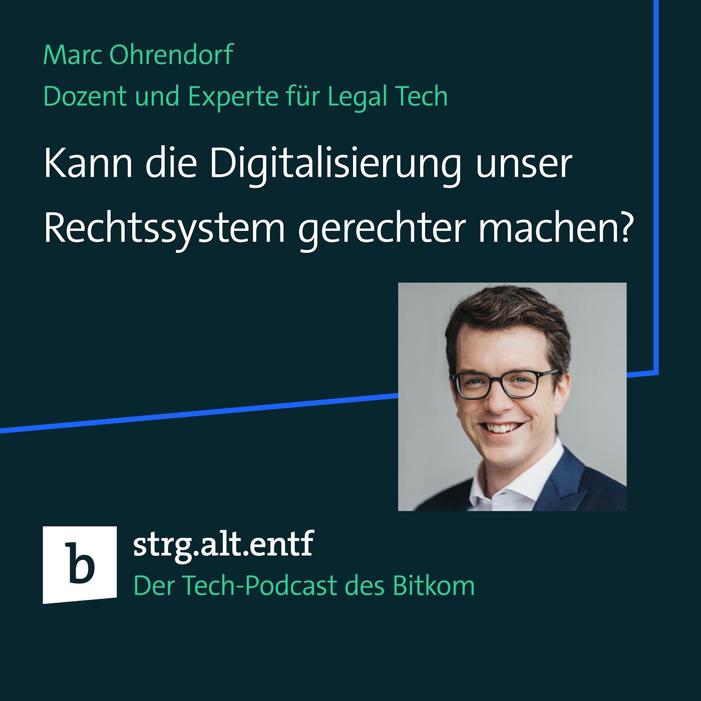 Kann die Digitalisierung unser Rechtssystem gerechter machen, Marc Ohrendorf?
