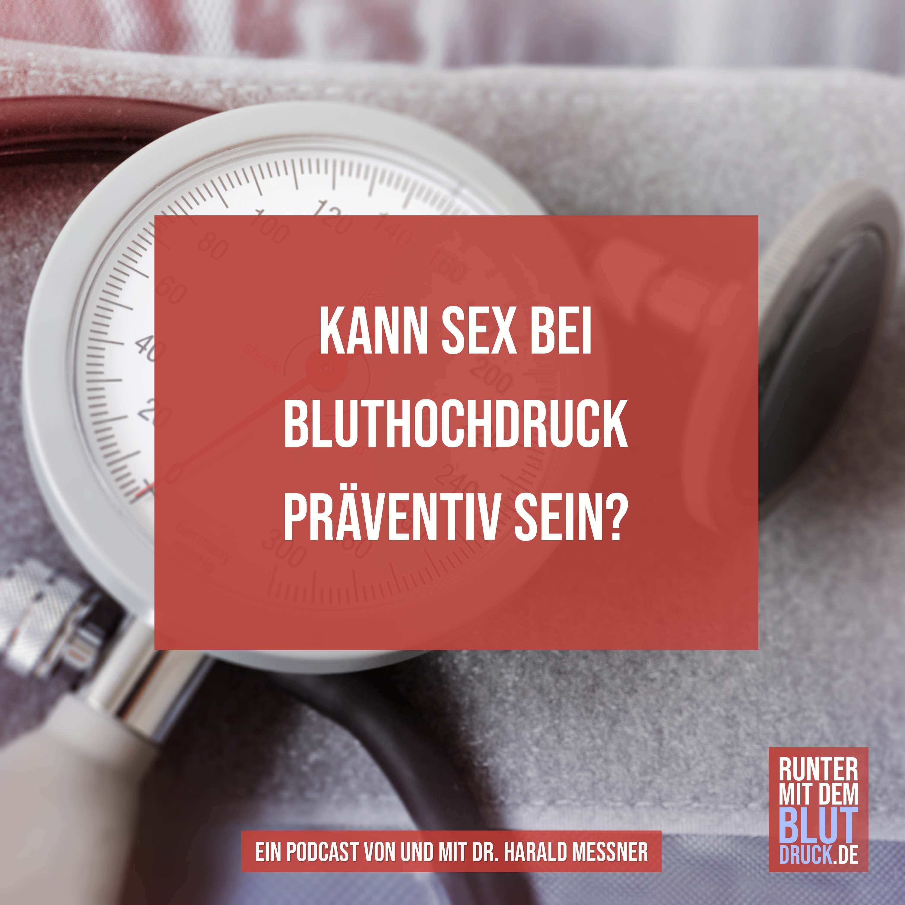 Kann Sex bei Bluthochdruck präventiv sein?