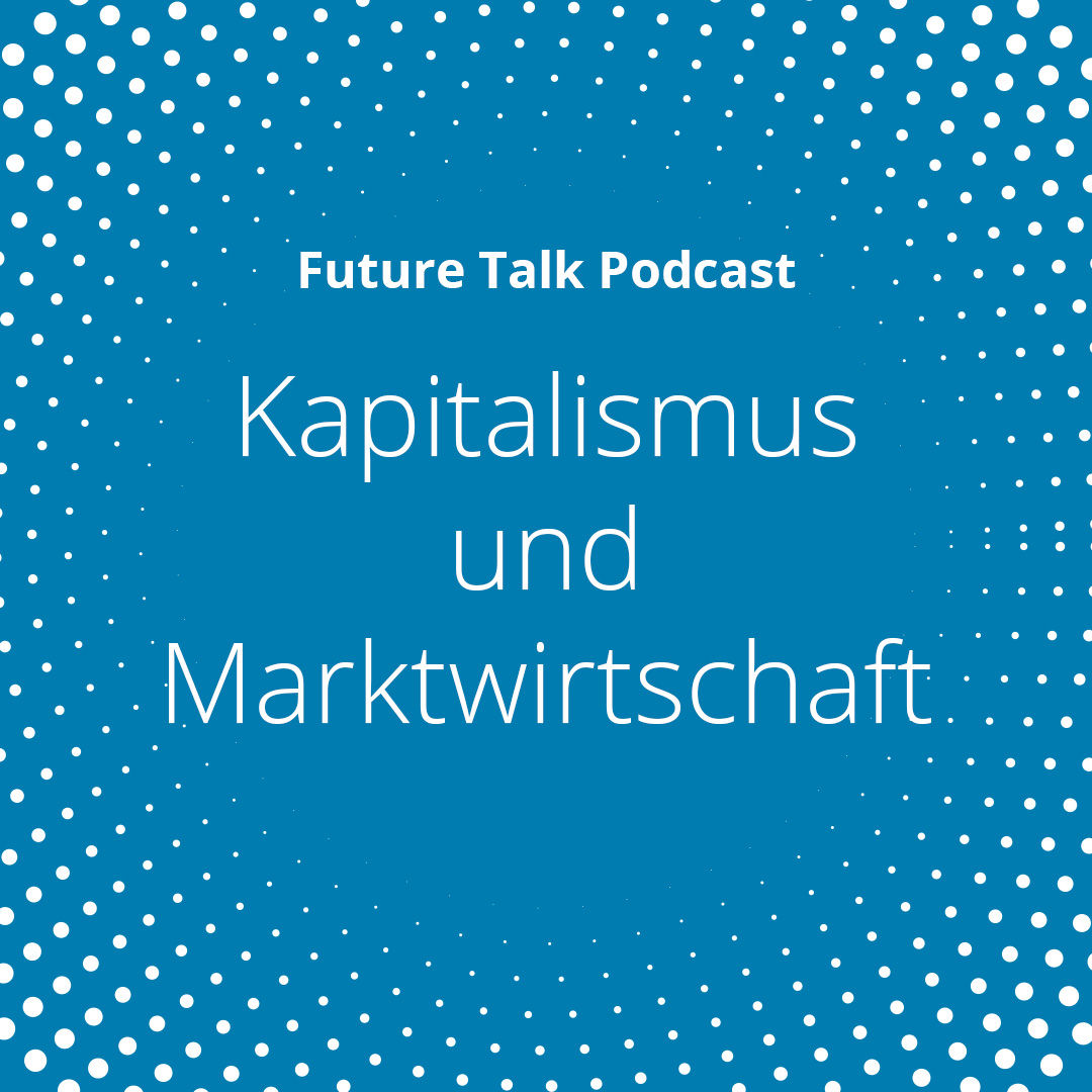 Kapitalismus und Marktwirtschaft (Folge 185)